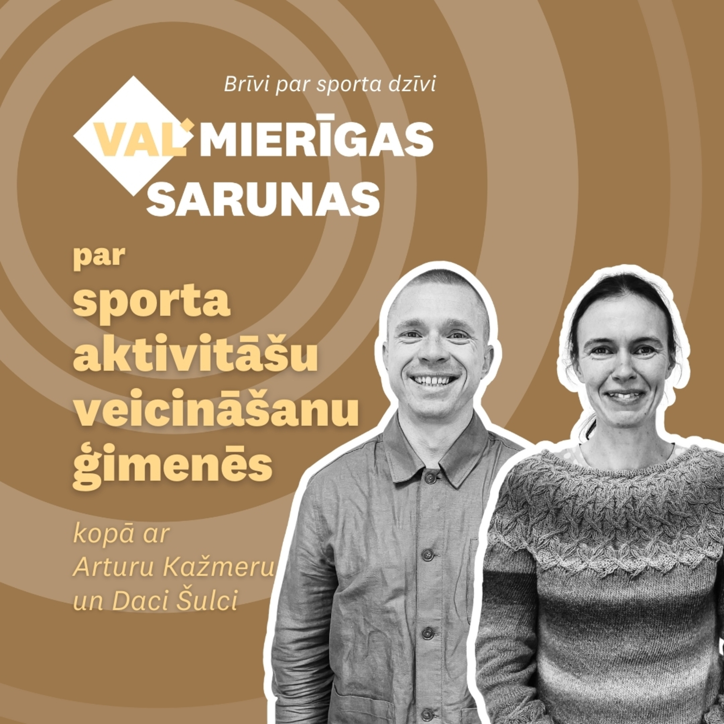 VALMIERĪGAS SARUNAS