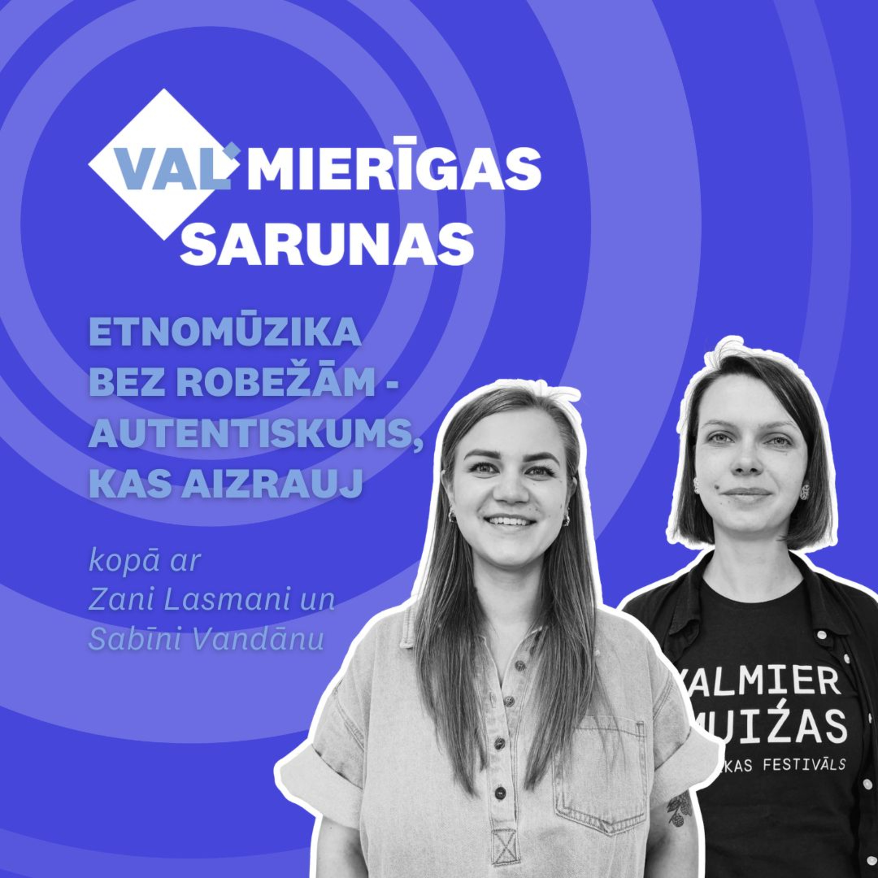 VALMIERĪGAS SARUNAS