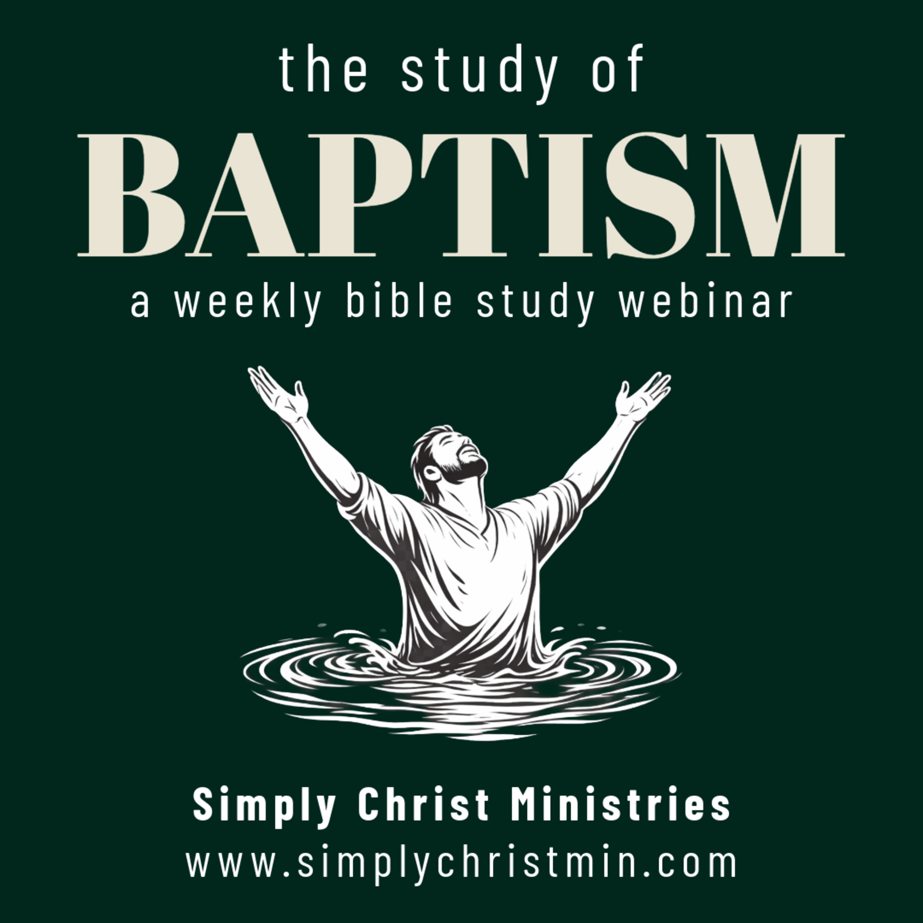 The Study of Baptism Part 2 - Simply Christ Podcast episode artwork
