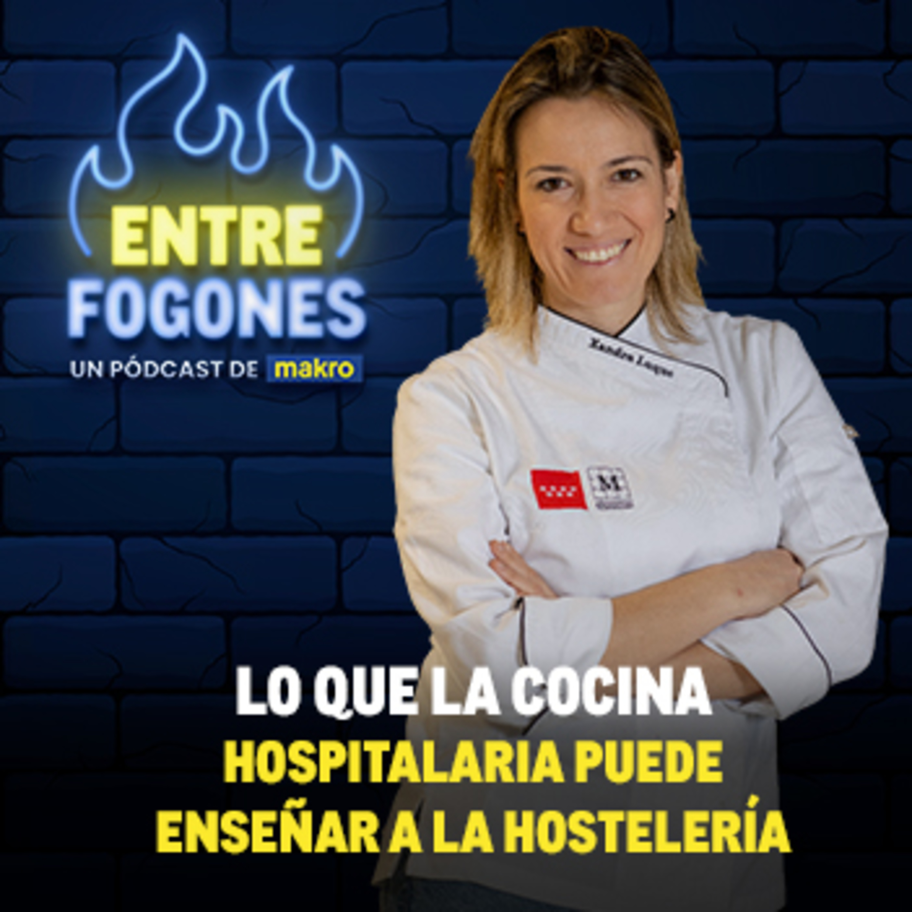 Lo que la cocina hospitalaria puede enseñar a la hostelería. Con Xandra Luque episode artwork
