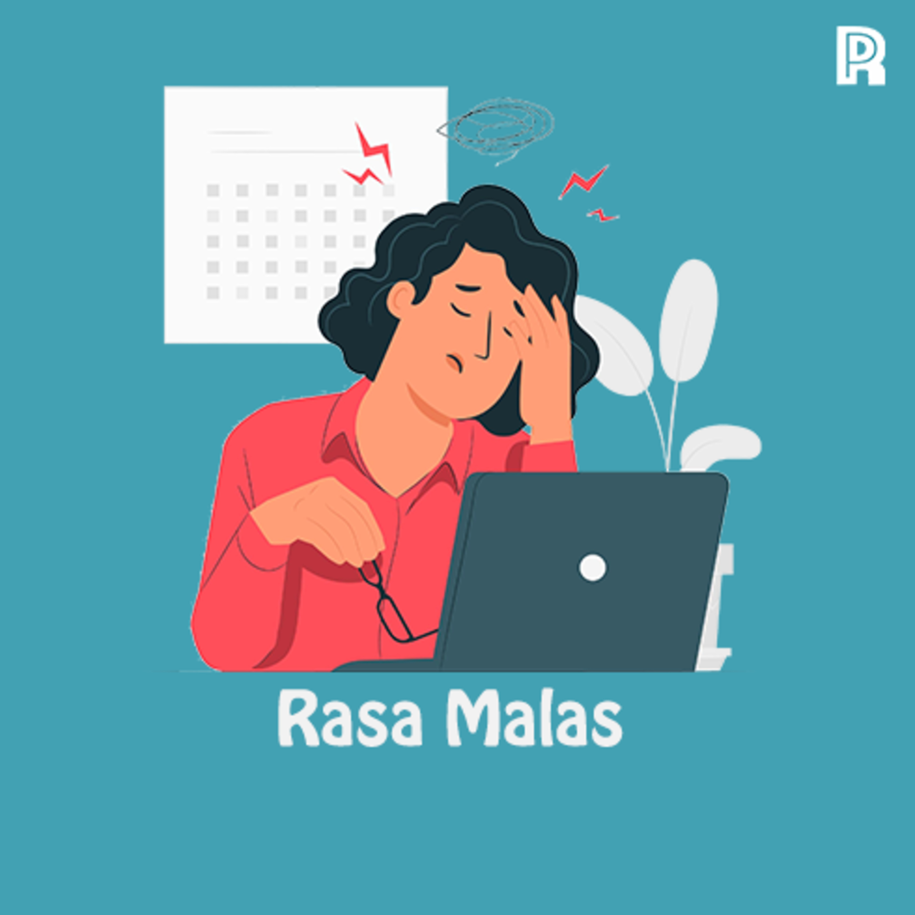 45. Rasa Malas episode artwork