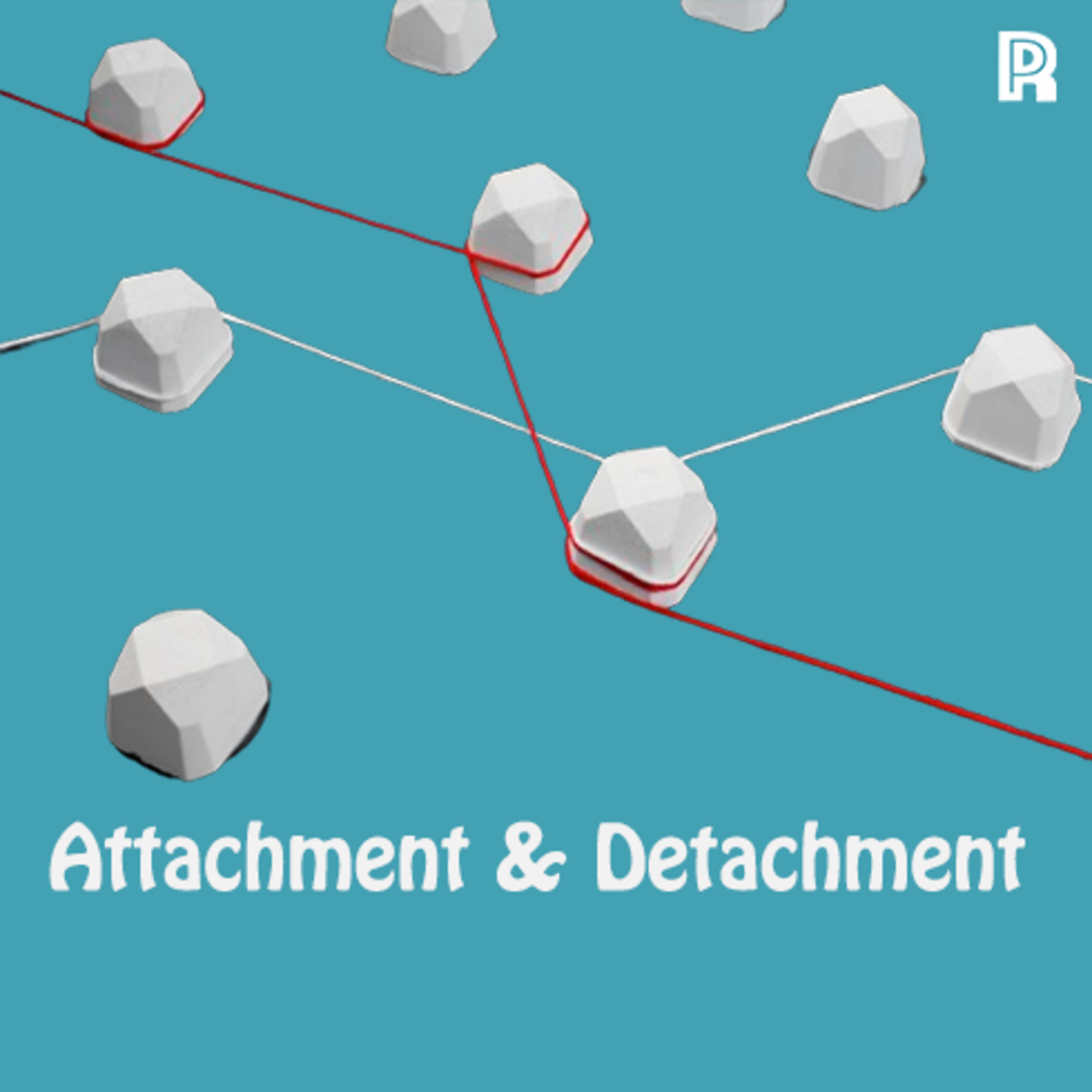 68. Attachment & Detachment episode artwork
