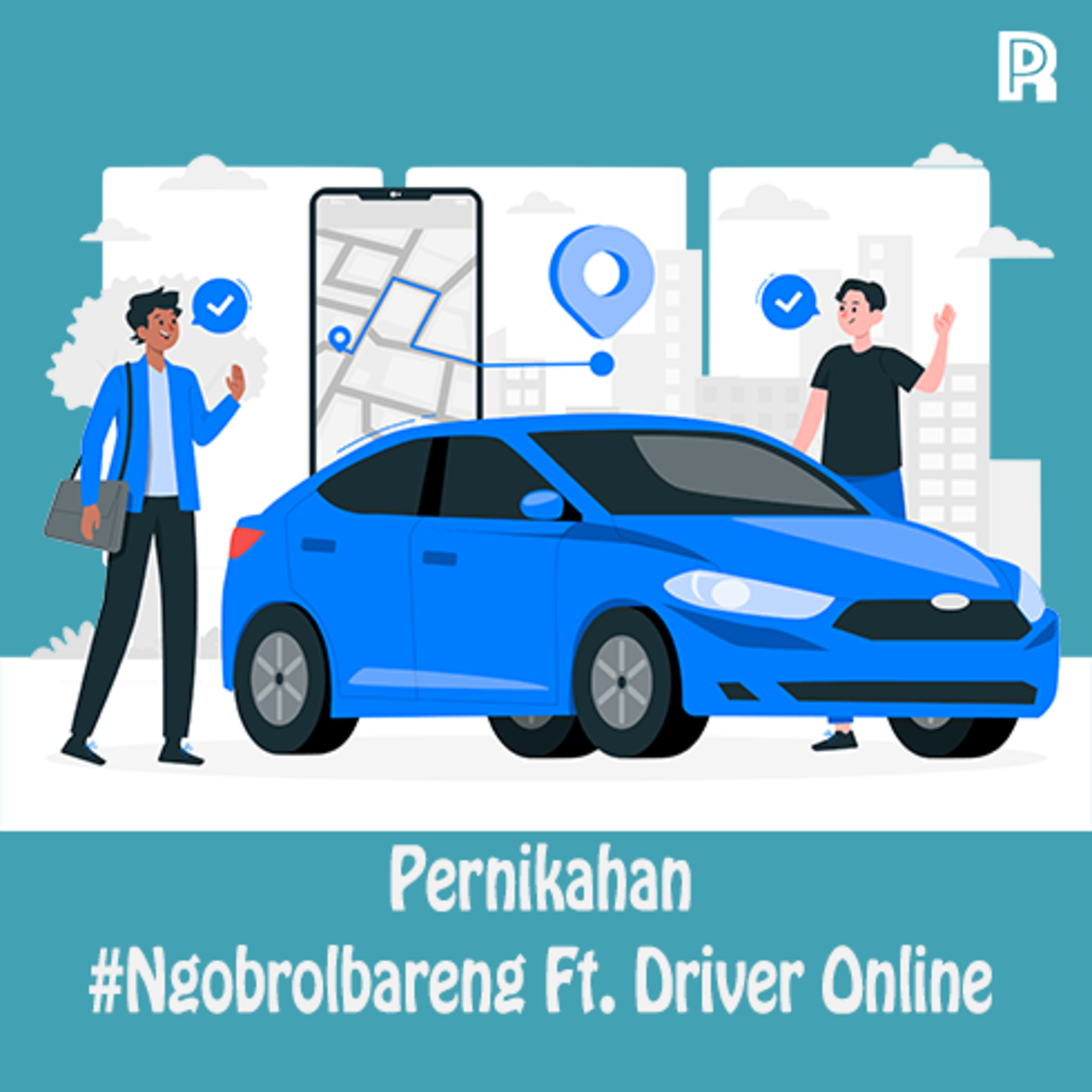 83. Random Talks: Pernikahan - #Ngobrolbareng Ft. Driver Online episode artwork