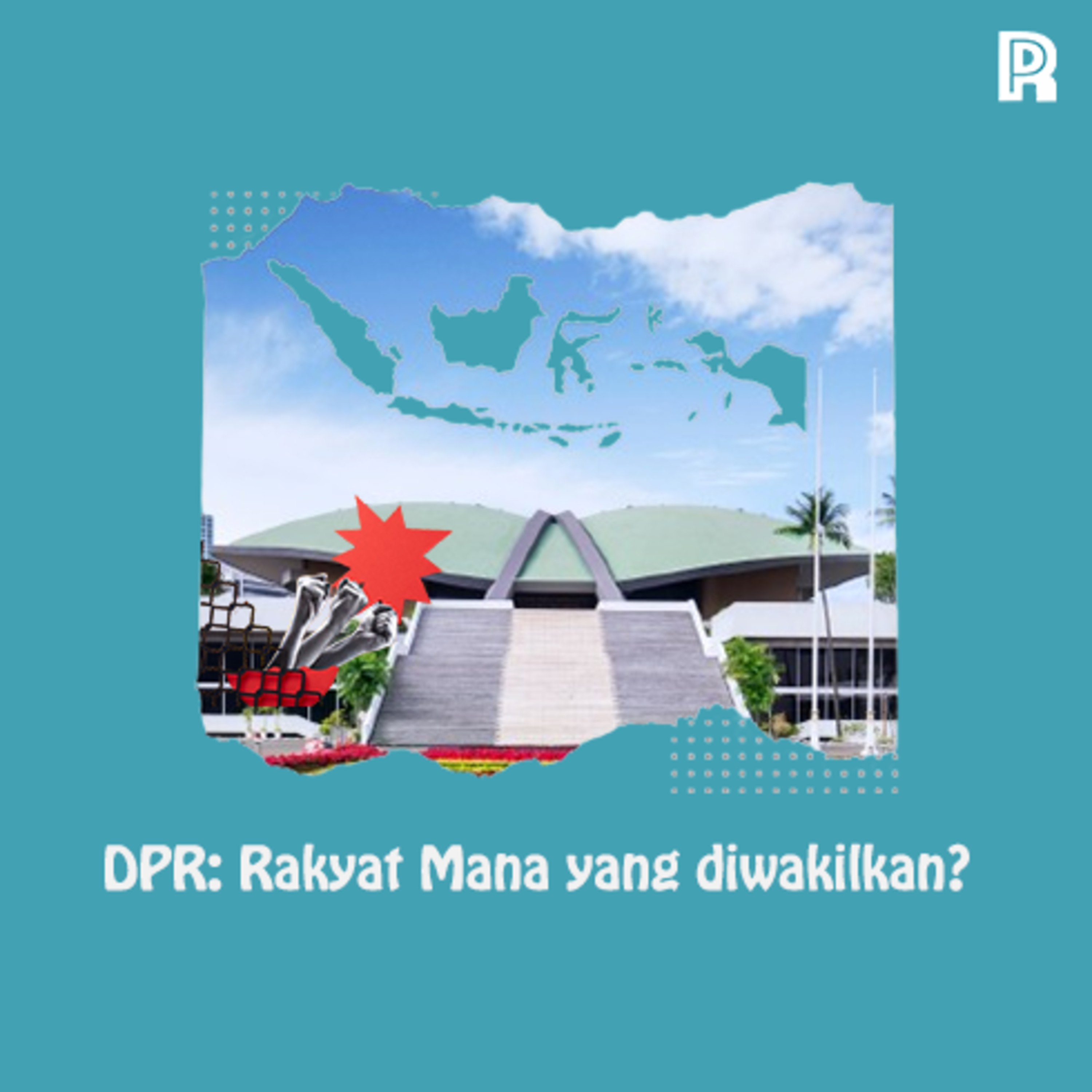 92. DPR: Rakyat Mana Yang Diwakilkan?! episode artwork