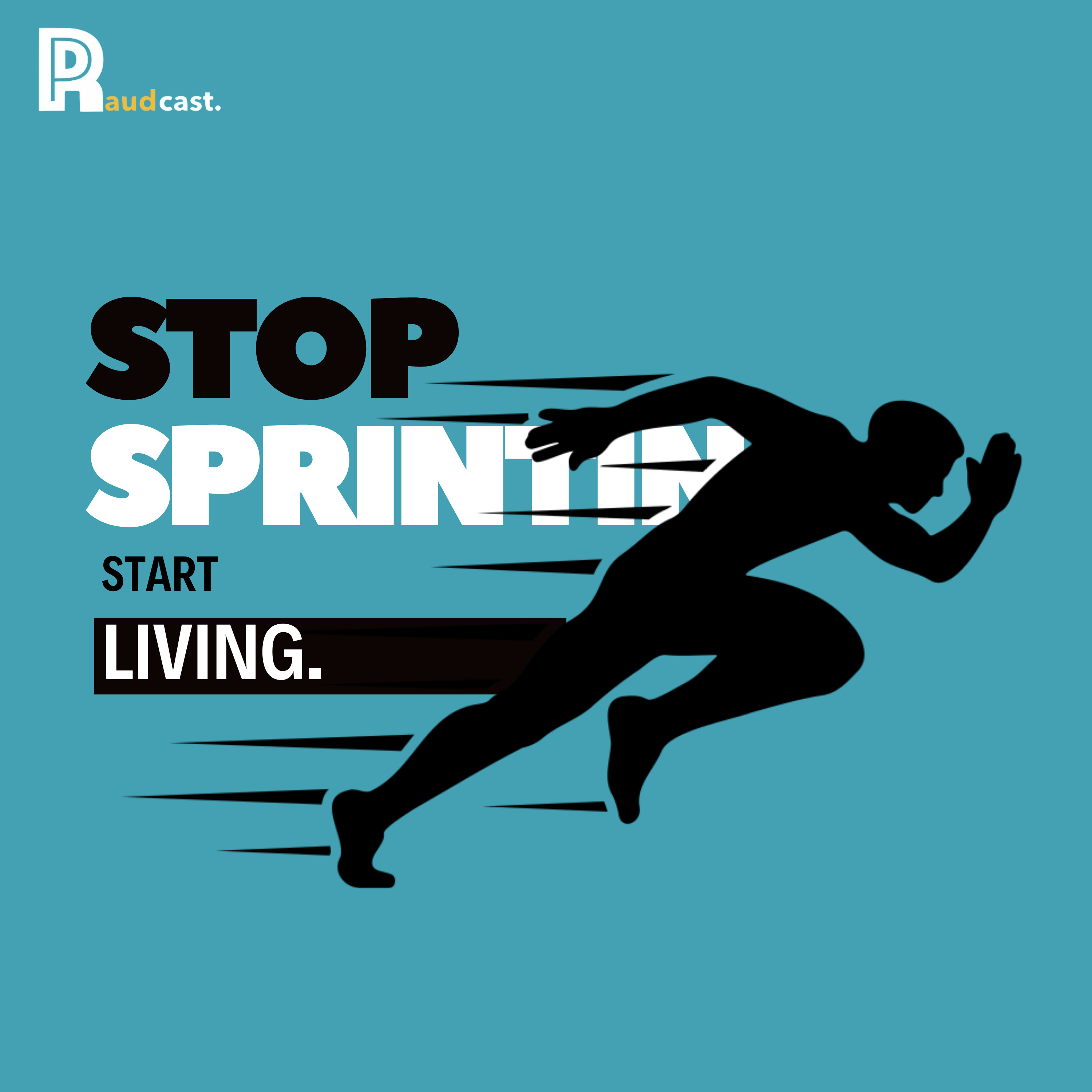 109. Stop Sprinting, Start Living episode artwork