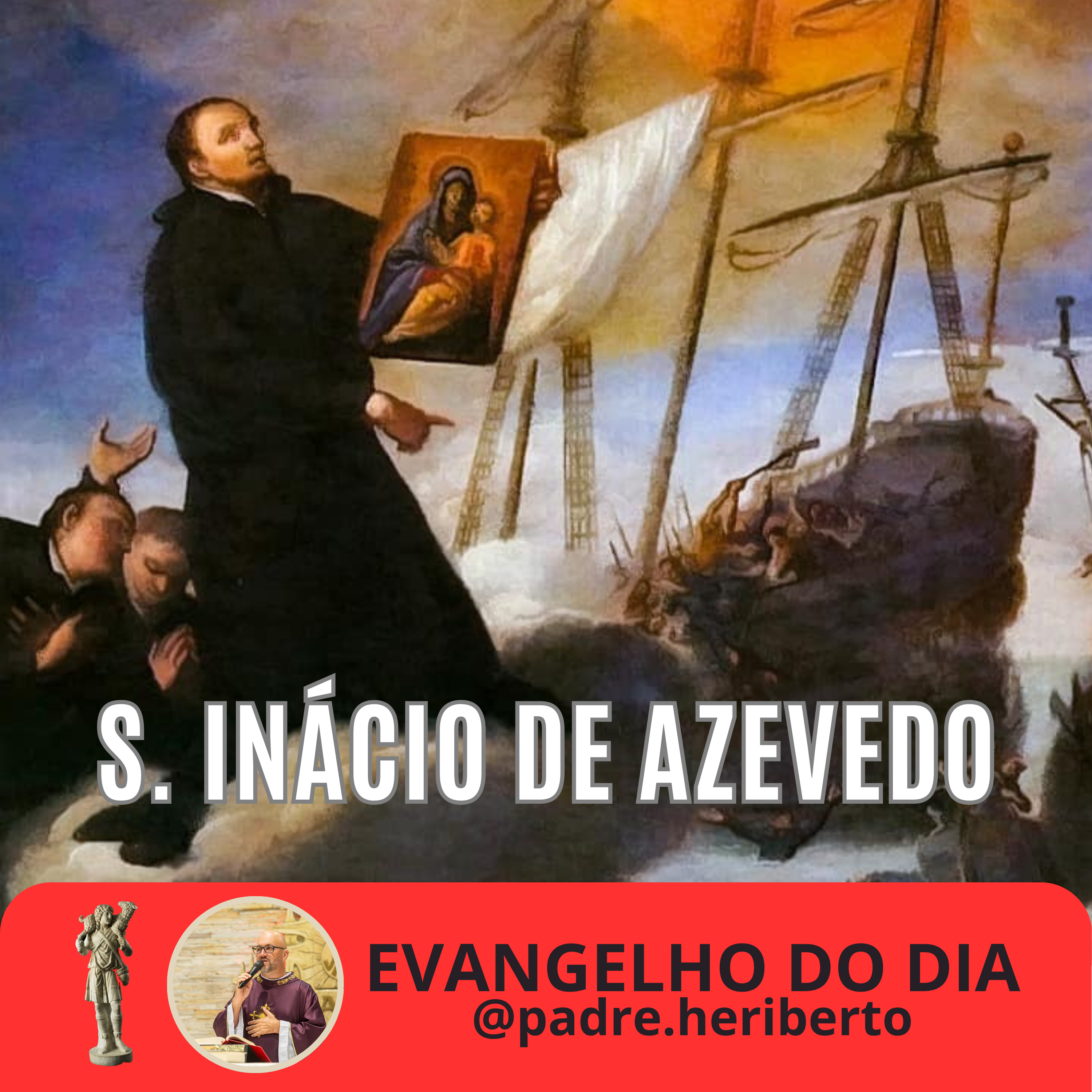 BEM AVENTURADO INÁCIO DE AZEVEDO | QUINTA | 17 JULHO 2025 | Mt 11,28-30 episode artwork