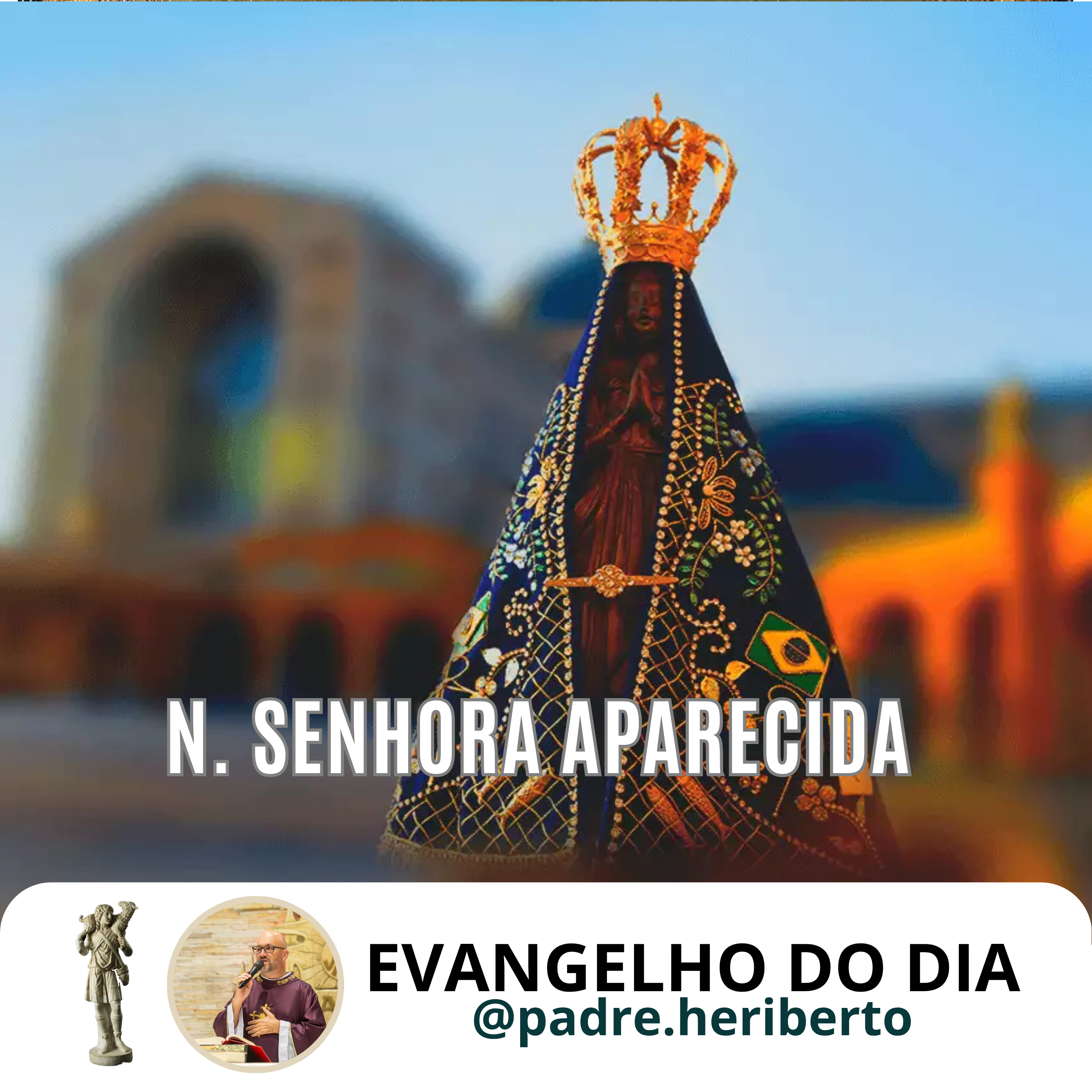 NOSSA SENHORA APARECIDA | DOMINGO | 12 OUTUBRO 2025 episode artwork