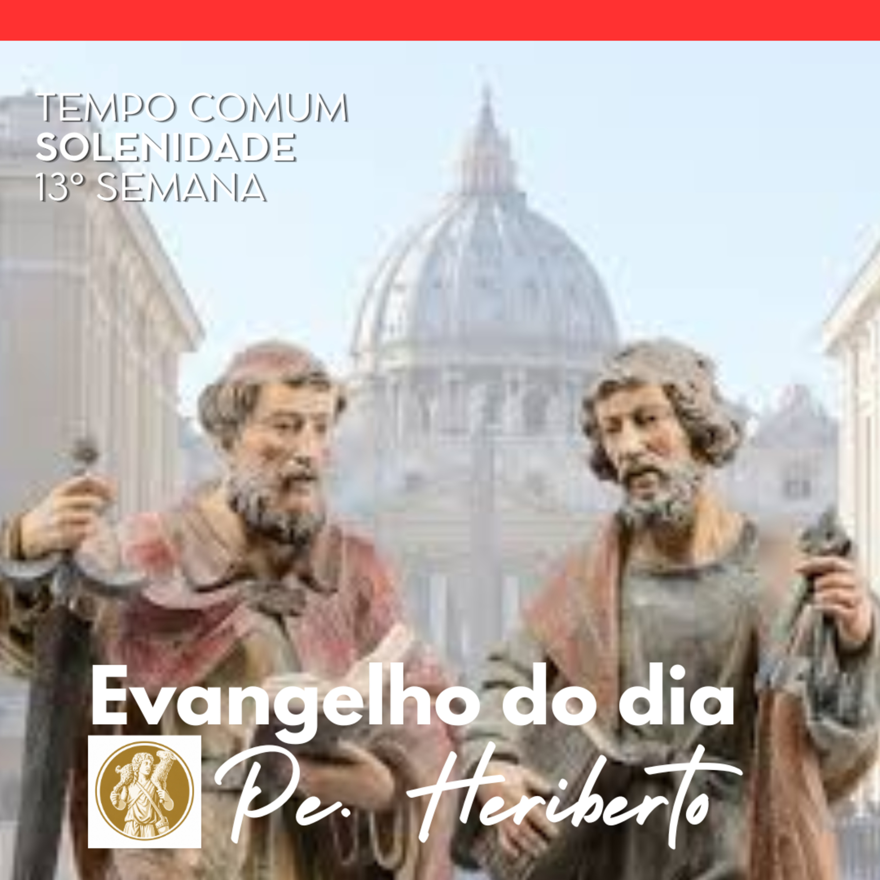 S. PEDRO E S. PAULO | 28 JUN 26 | Mt 16,13-19 episode artwork