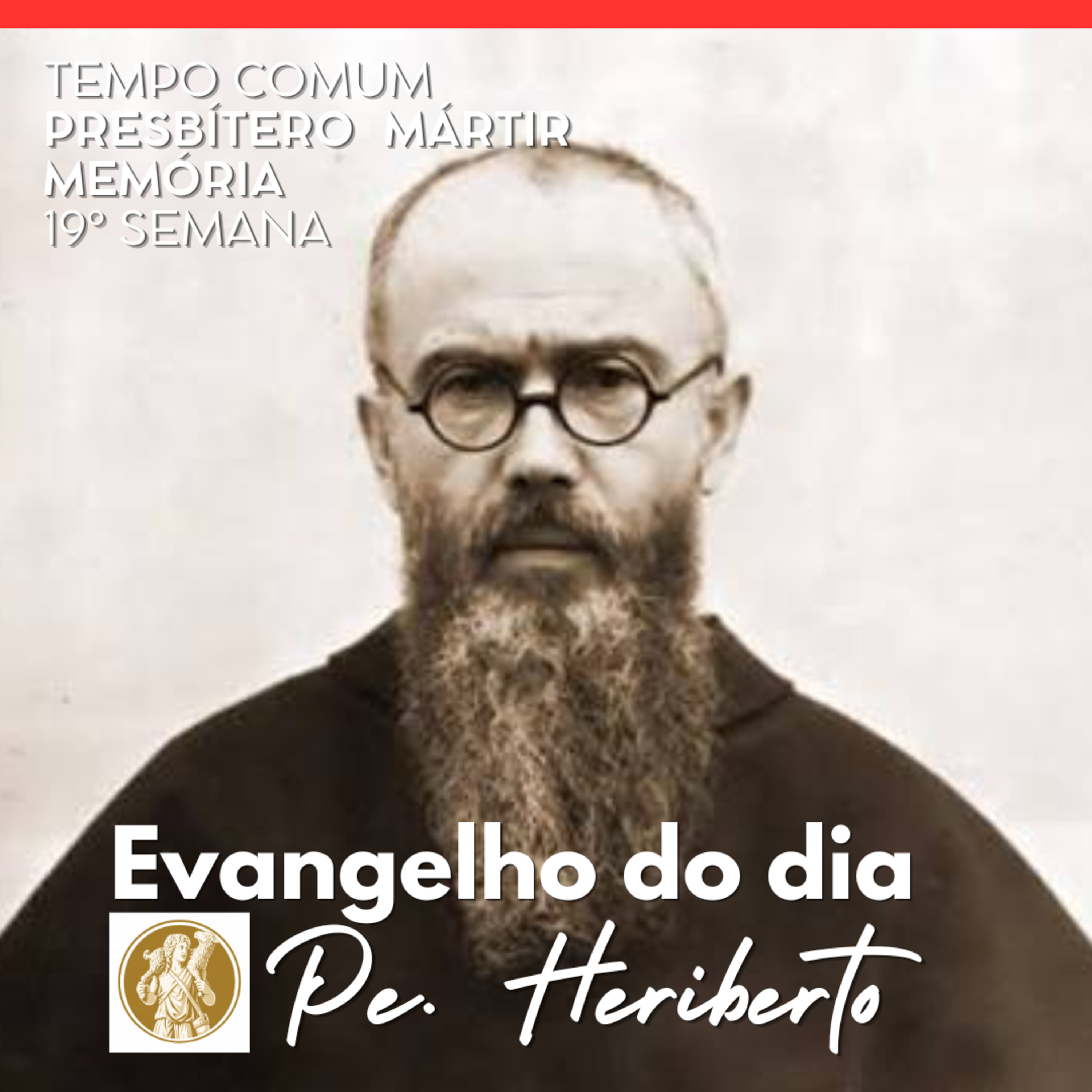 S. MAXIMILIANO M. KOLBE | 14 AGO 26 | Mt 19,3-12 episode artwork