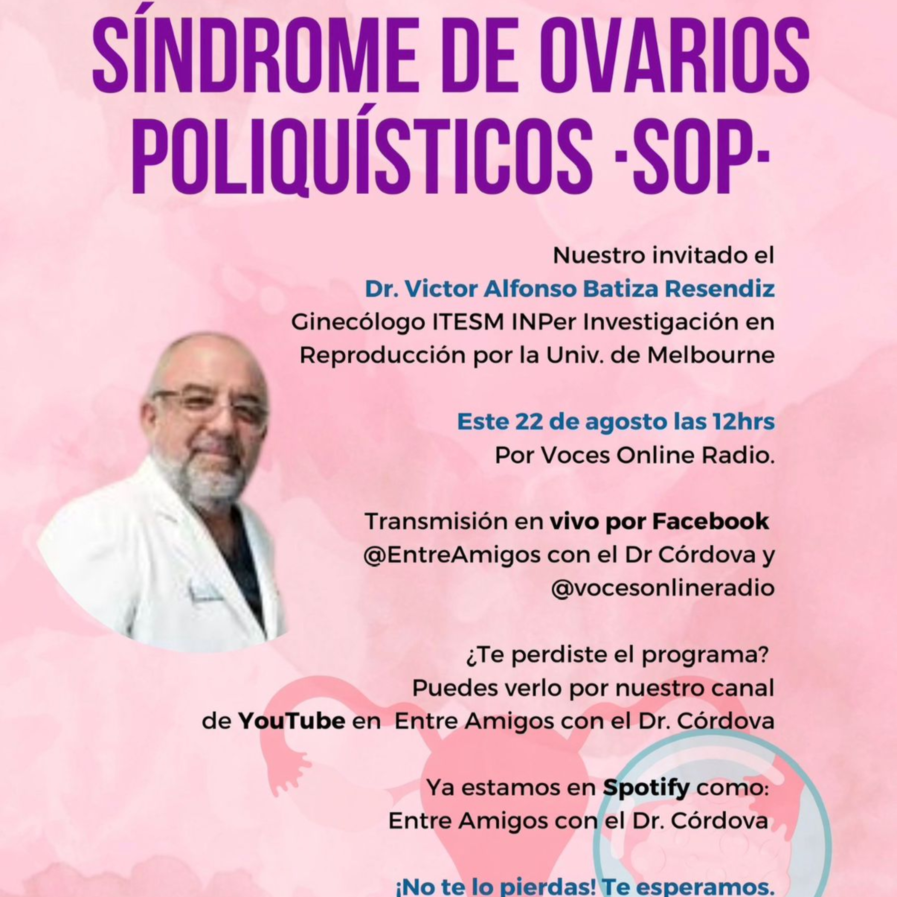 Sindrome de Ovarios Poliquisticos (SOP) /Entre Amigos con el Dr. Córdova episode artwork