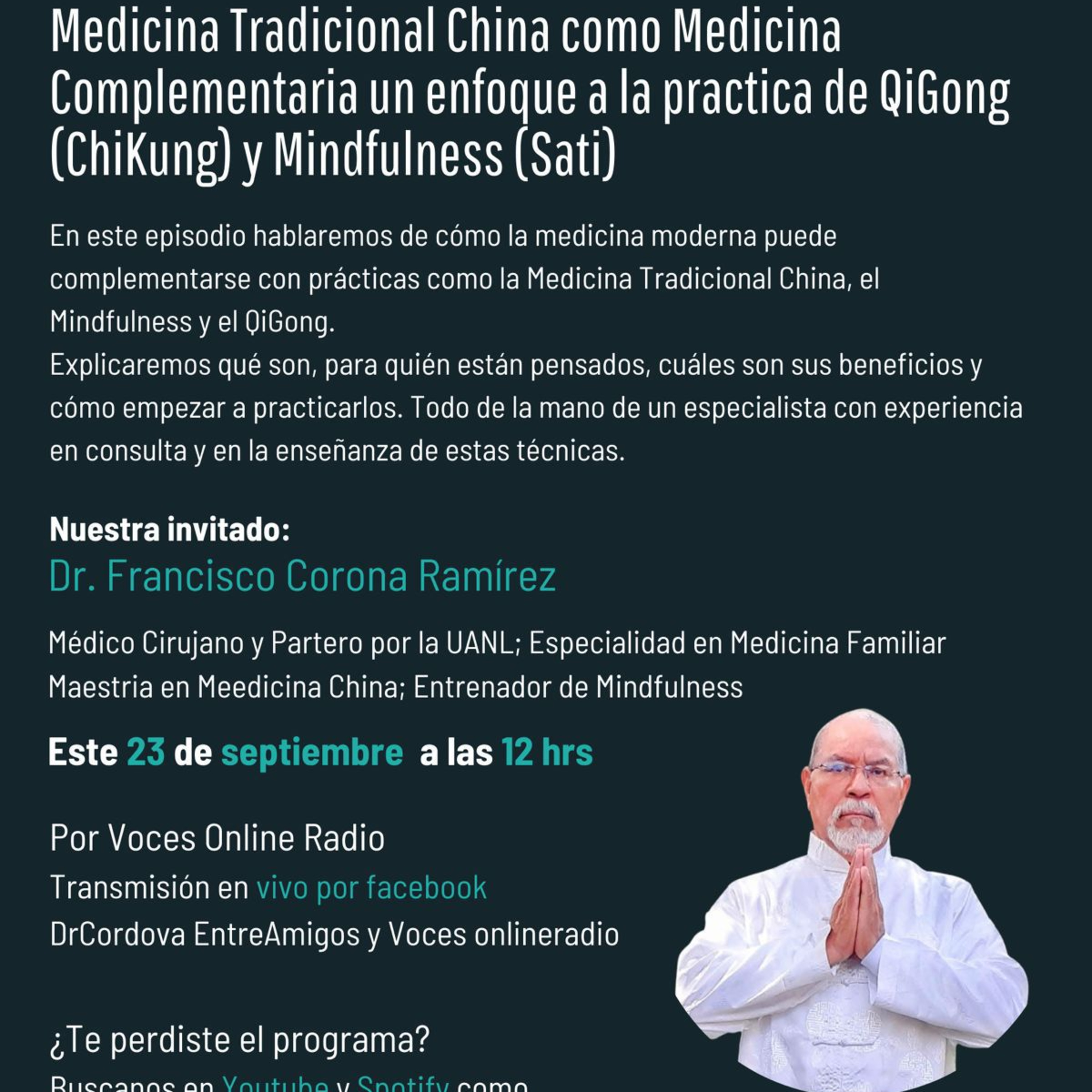  Medicina Tradicional China como Medicina Complementaria un enfoque a la practica de QiGong (ChiKung) y Mindfulness (Sati) episode artwork