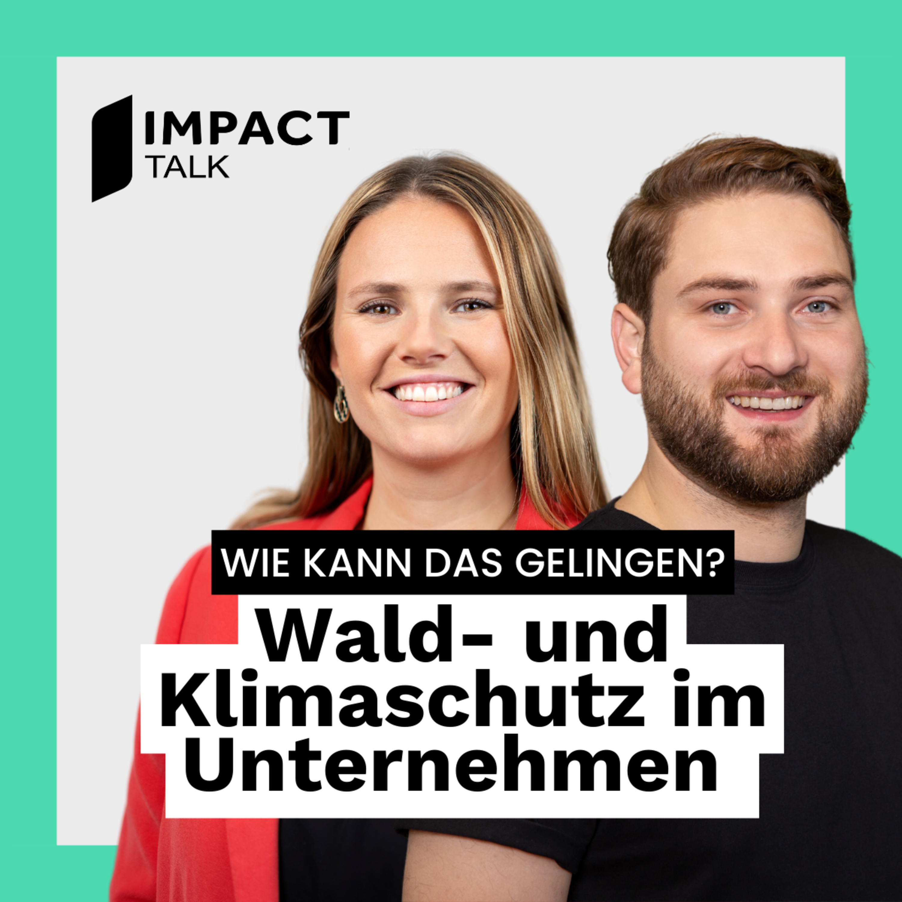 Wald- und Klimaschutz im Unternehmen: wie kann das gelingen?, mit Jan Borchert (planted) #53 episode artwork