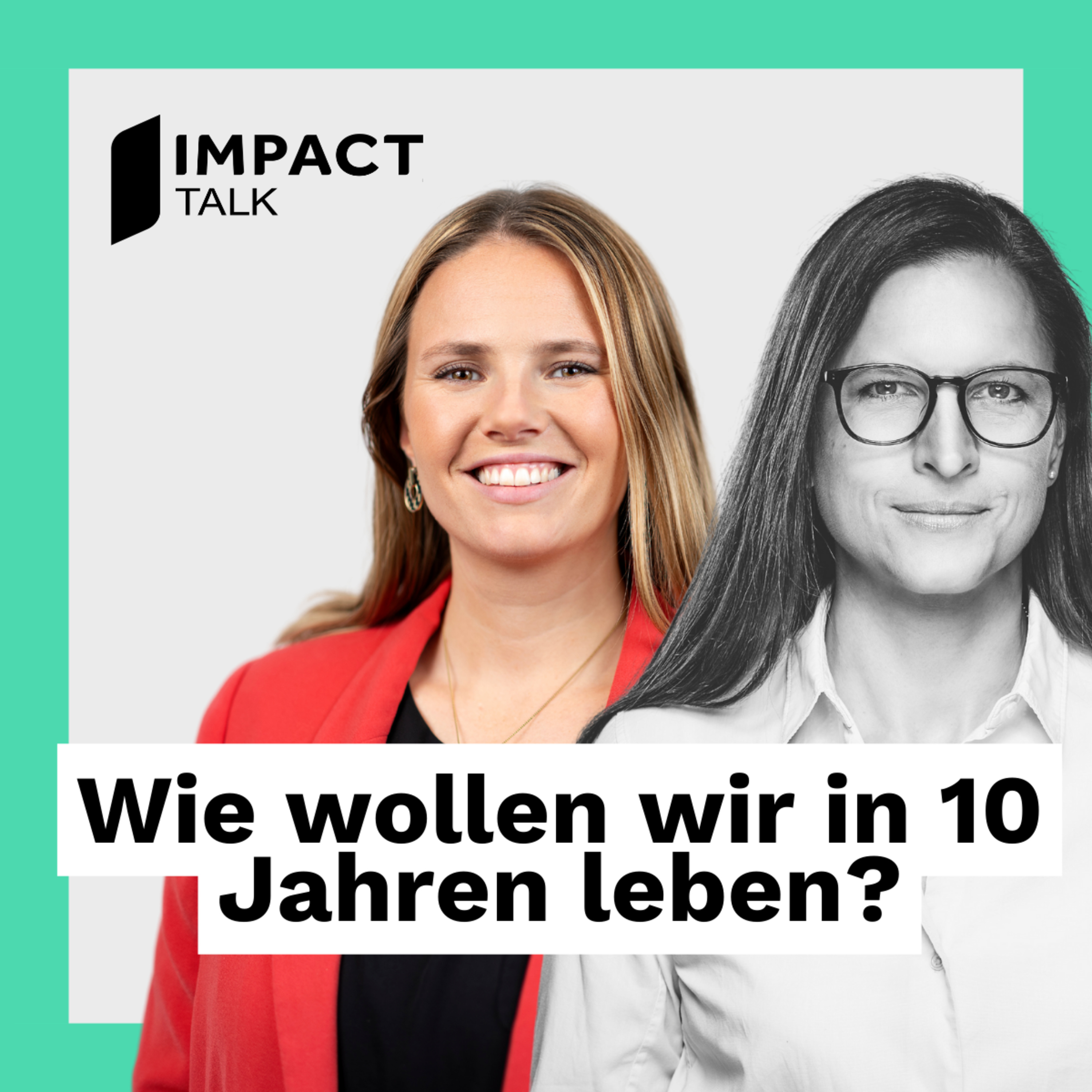 Wie wollen wir in 10 Jahren leben?, mit Katja Sottmeier (Hornbach) #54 episode artwork