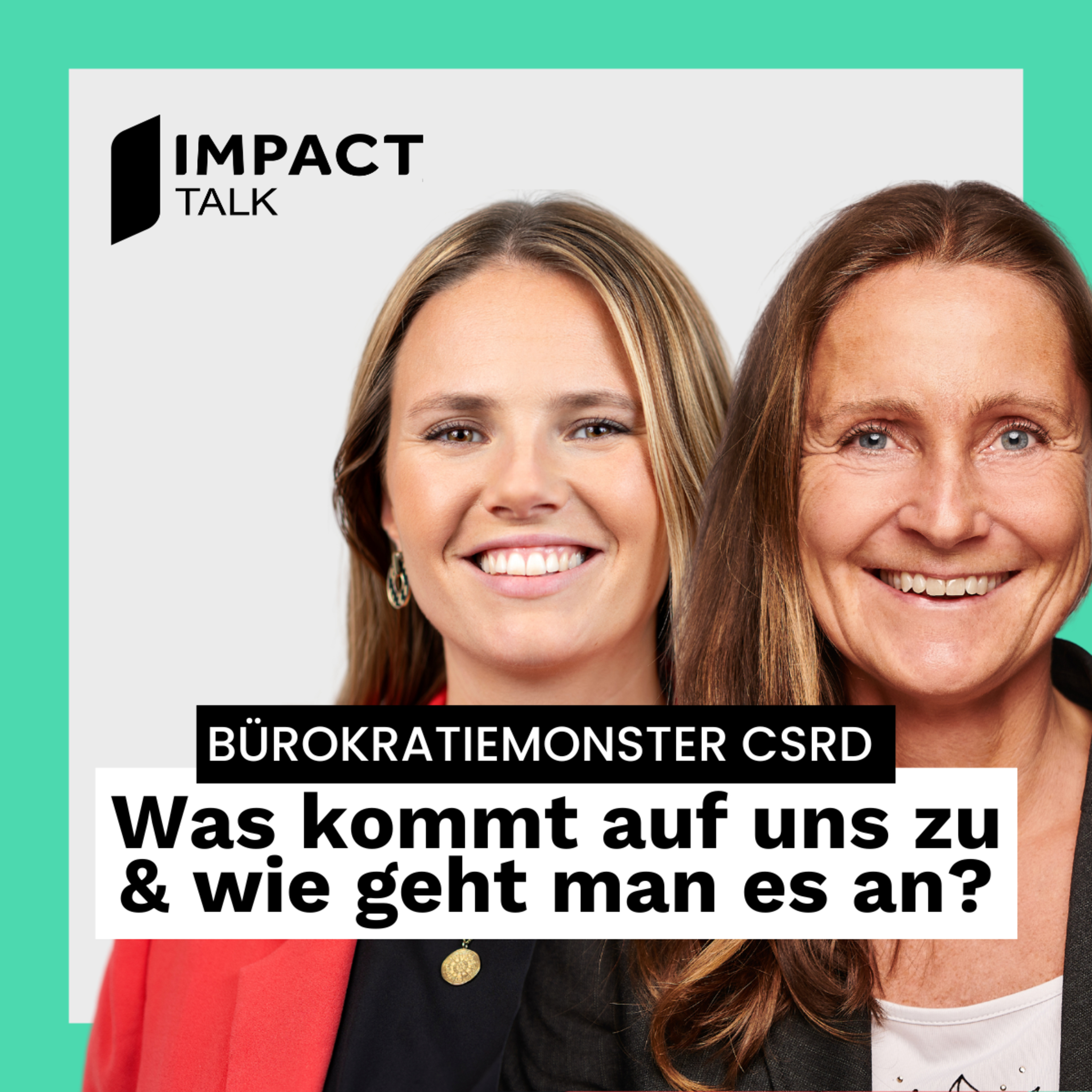 Bürokratiemonster CSRD: Was kommt auf uns zu und wie geht man es an? mit Nicole Dorazil (Telekom) #57 episode artwork
