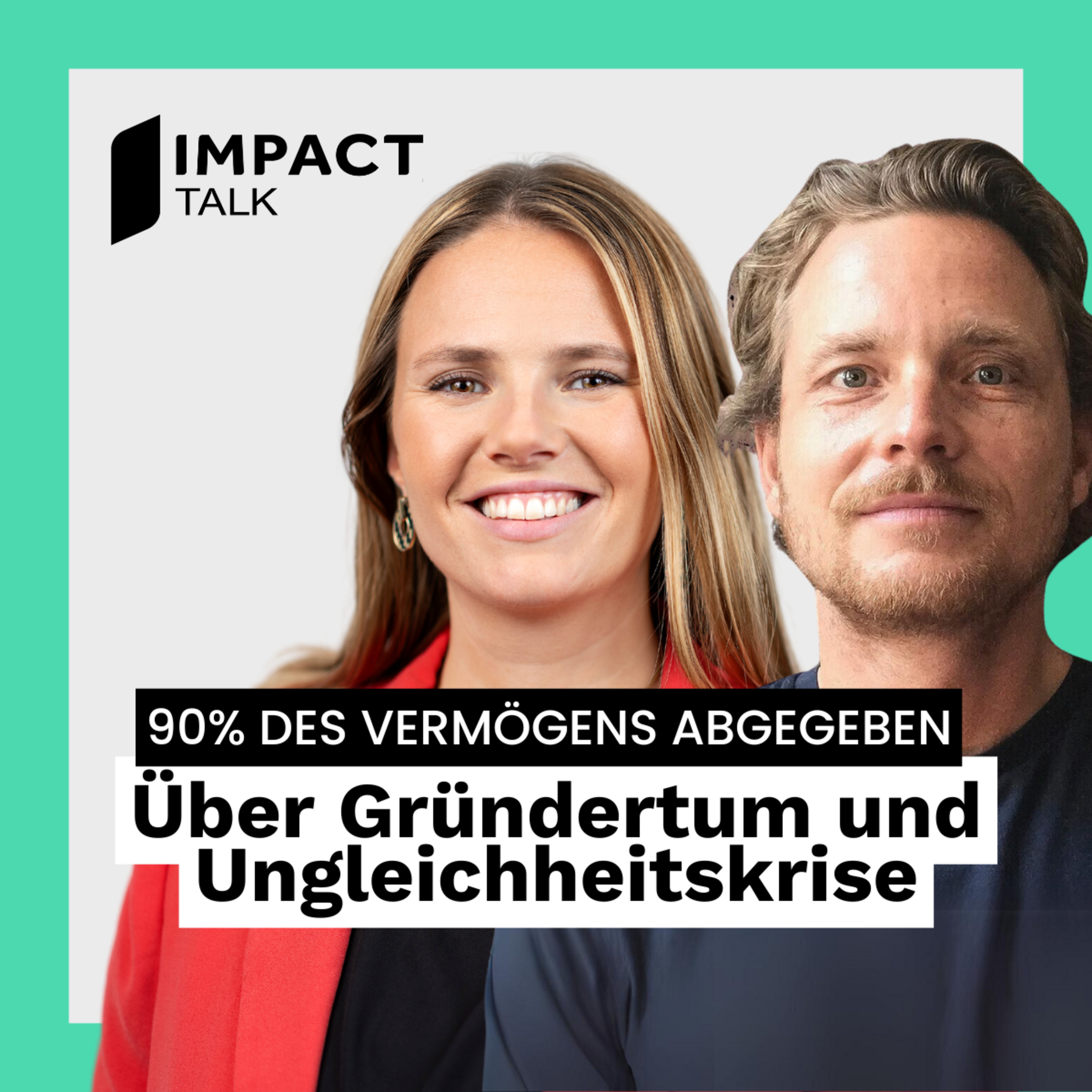 90% des Vermögens abgegeben - über Gründertum und Ungleichheitskrise mit Sebastian Klein (#58) episode artwork