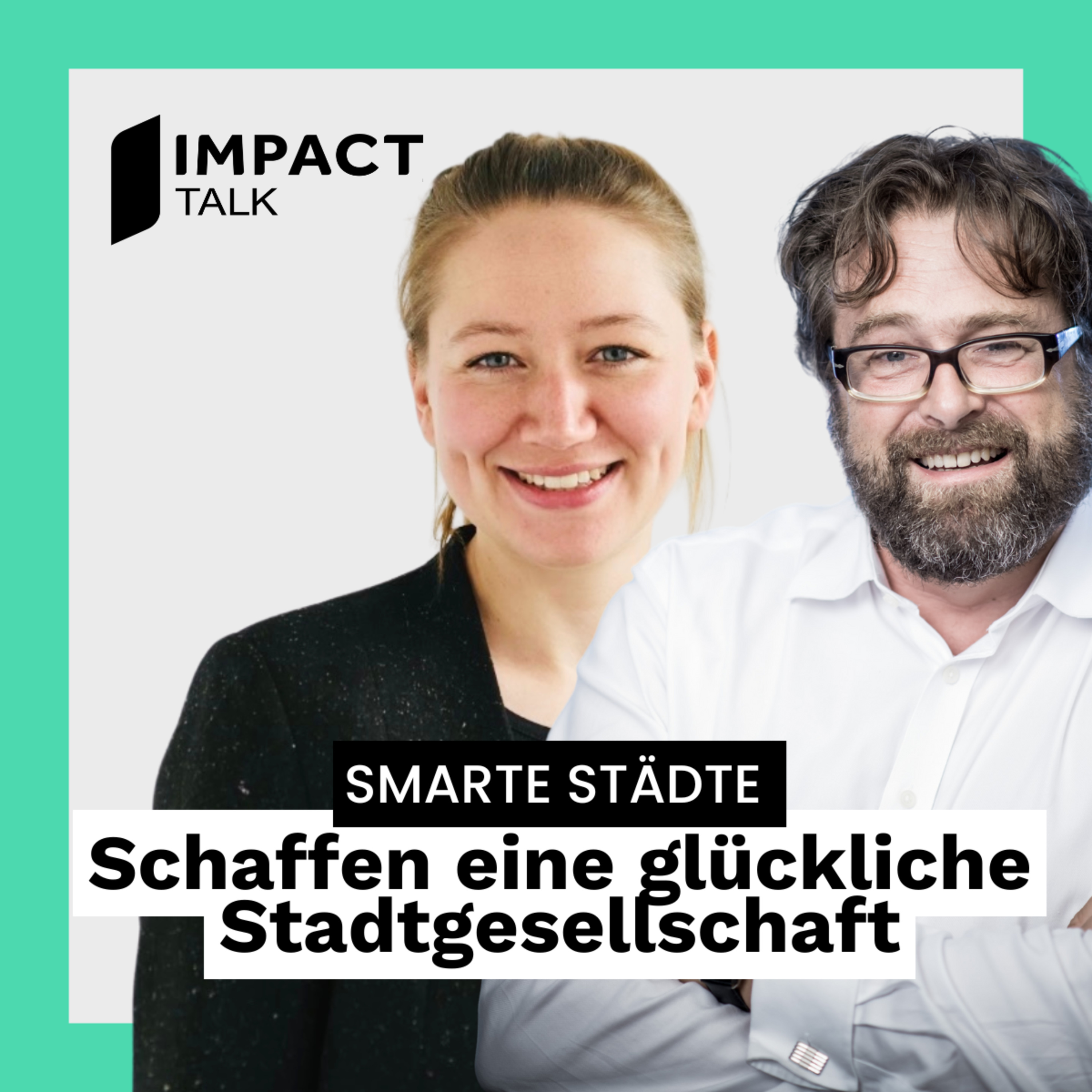 Smarte Städte schaffen eine glückliche Stadtgesellschaft, mit Christian von den Brincken (Ströer) #60 episode artwork