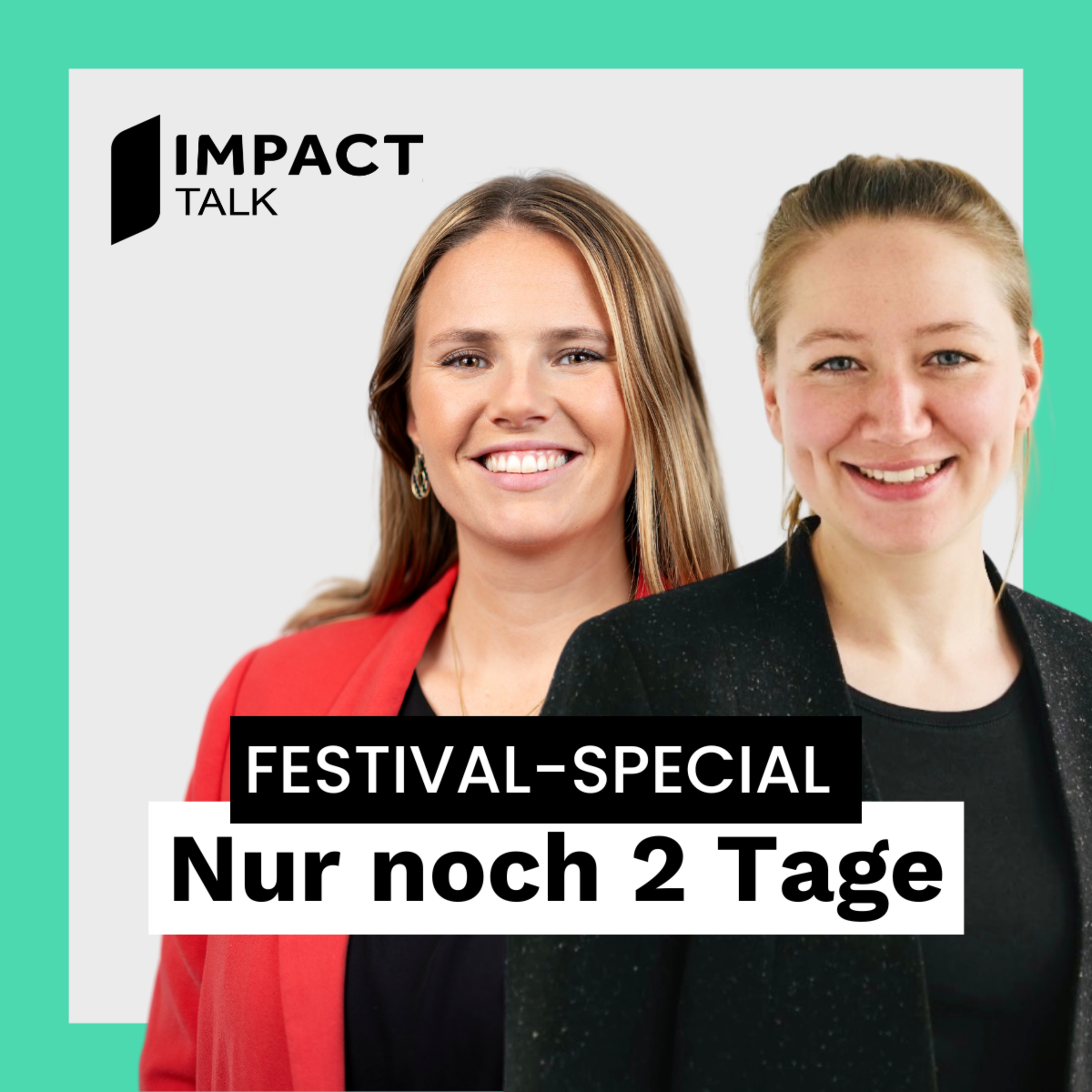 Festival-Special: Nur noch 2 Tage, mit Linda Köpper und Mara Steinbrenner (#61) episode artwork