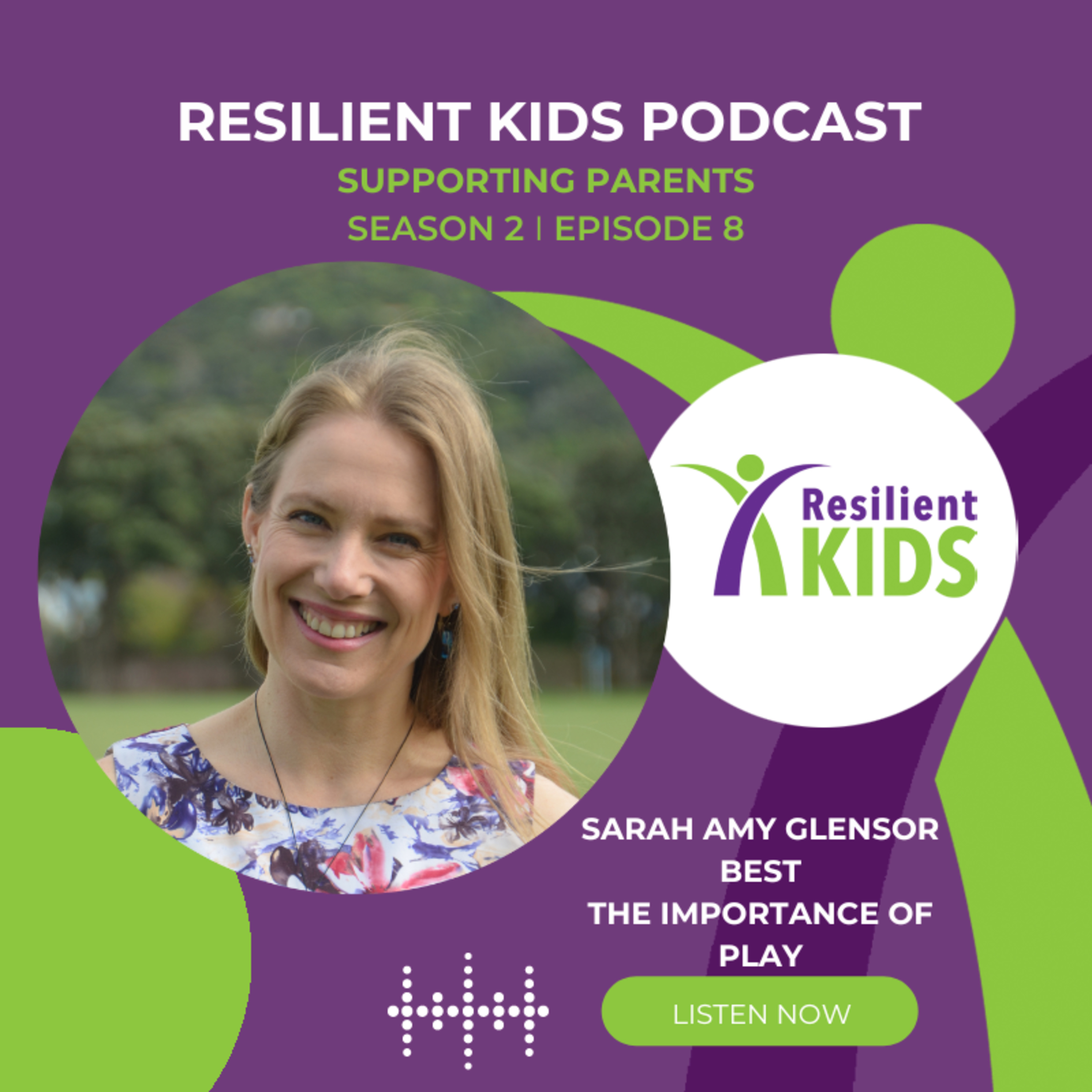 The Importance of Play - Interview with Sarah Amy Glensor Best episode artwork