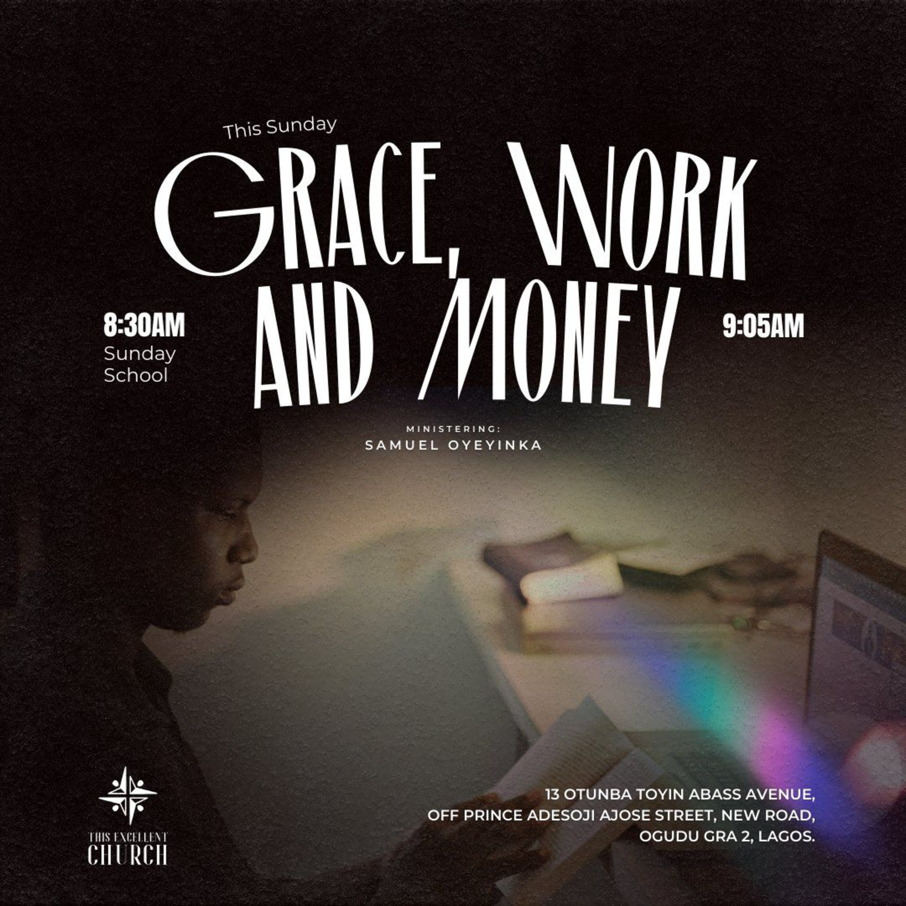 Grace, Work and Money | Part 1 | Sam Oyeyinka episode artwork