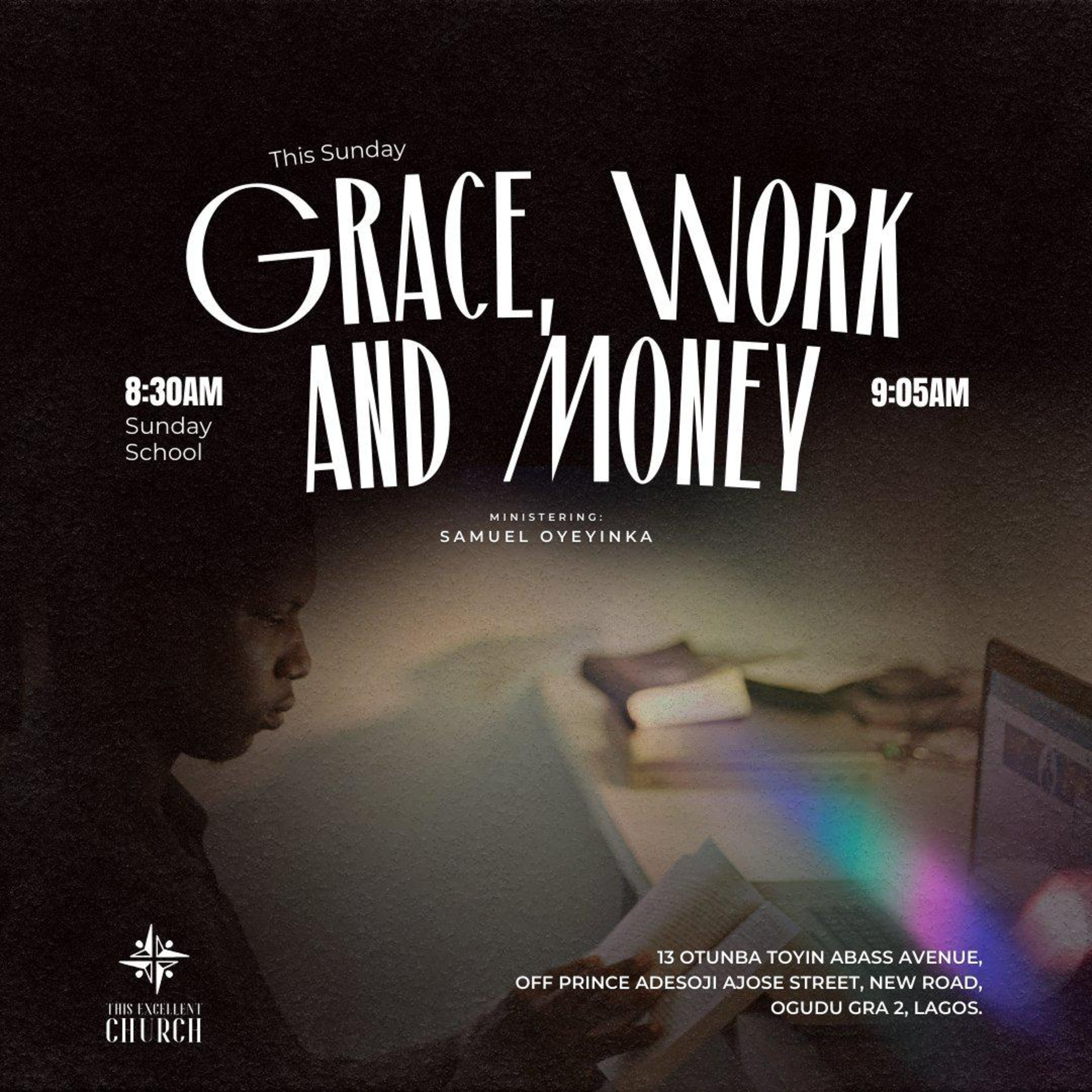 Grace, Work and Money | Part 3 | Sam Oyeyinka episode artwork
