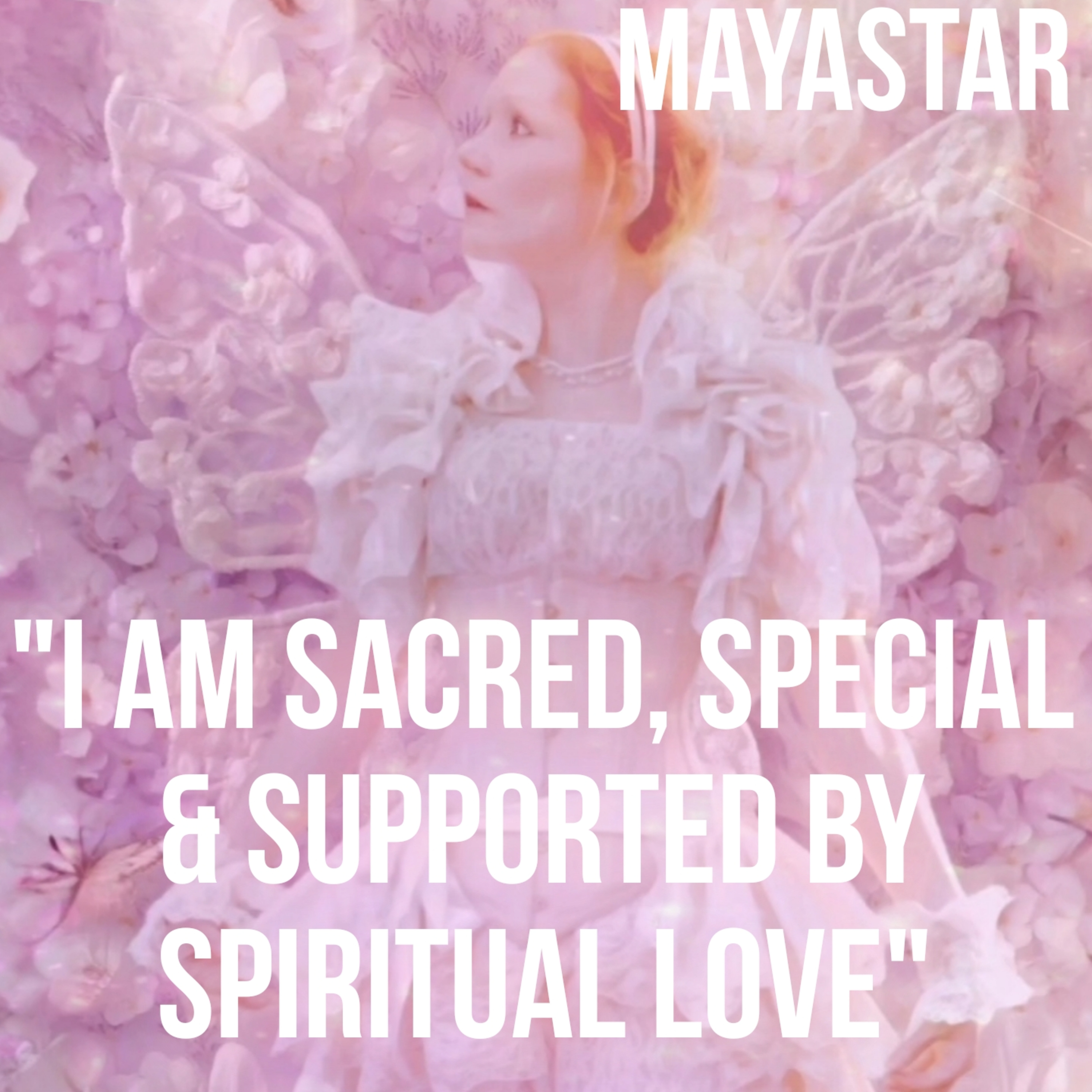 "I am sacred, special & supported by spiritual love" | Positive Law of Attraction Affirmations episode artwork