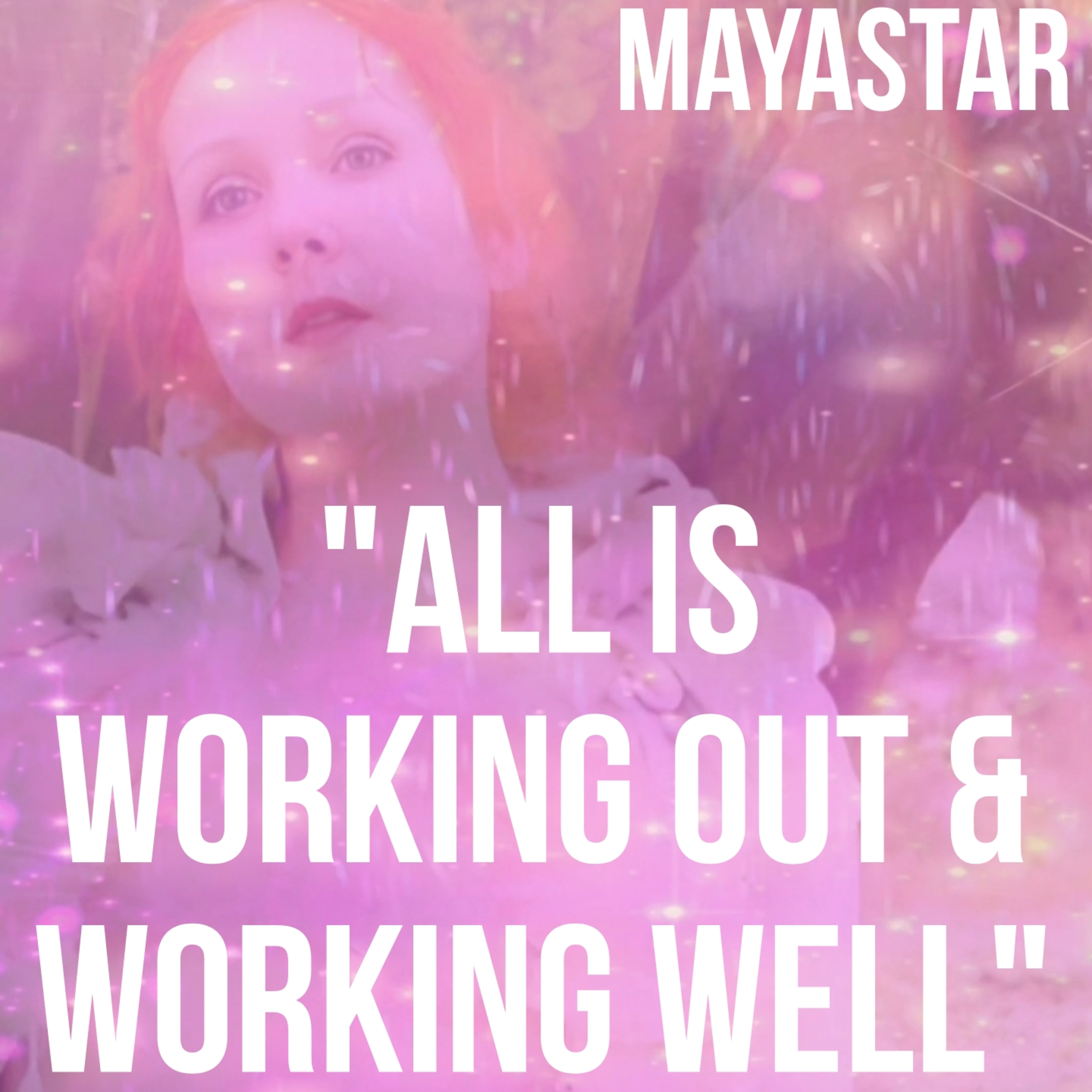 "All is working out and working well" | Positive Affirmations for Spiritual Awakening episode artwork