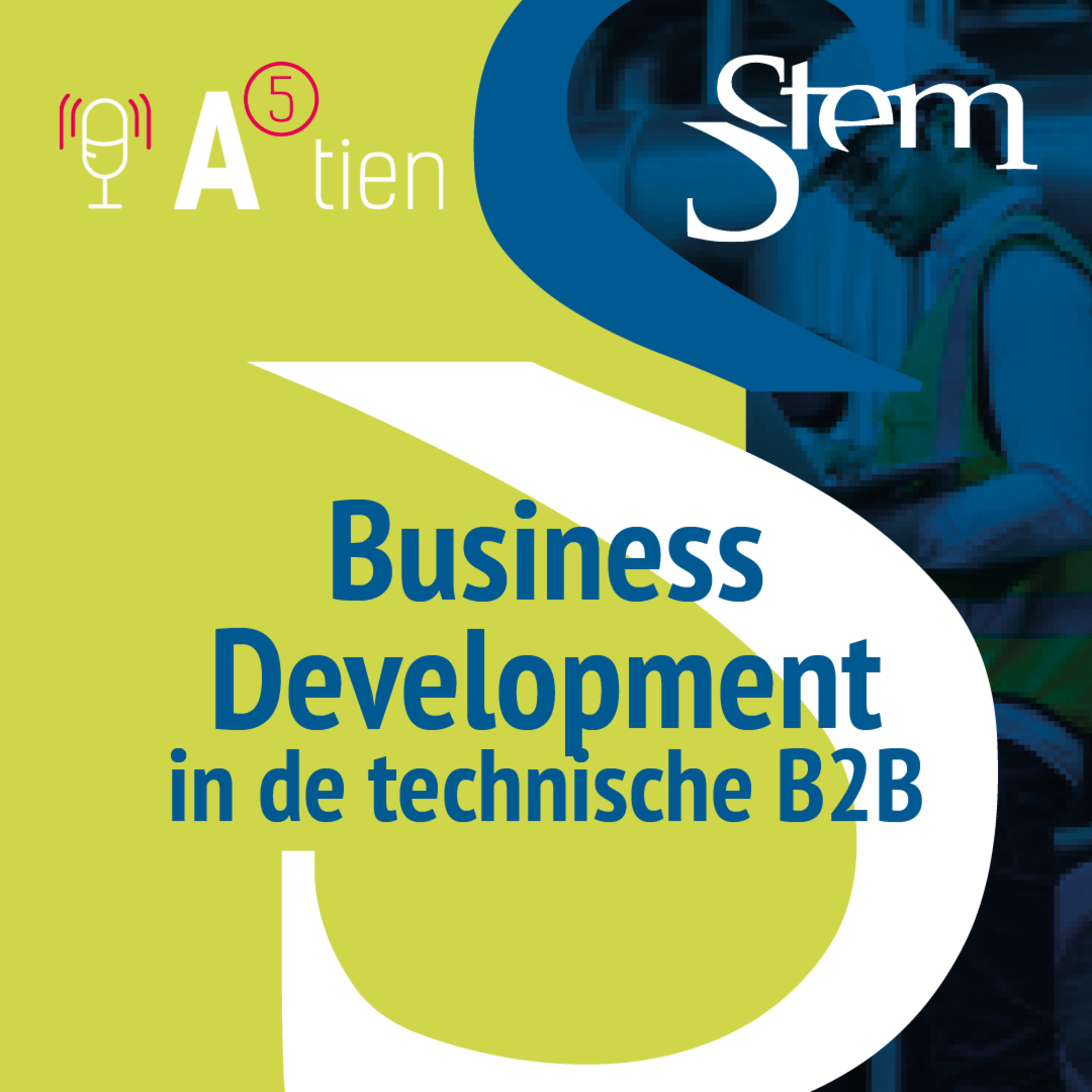 Podcast A5tien over merkstrategie in de technische industrie