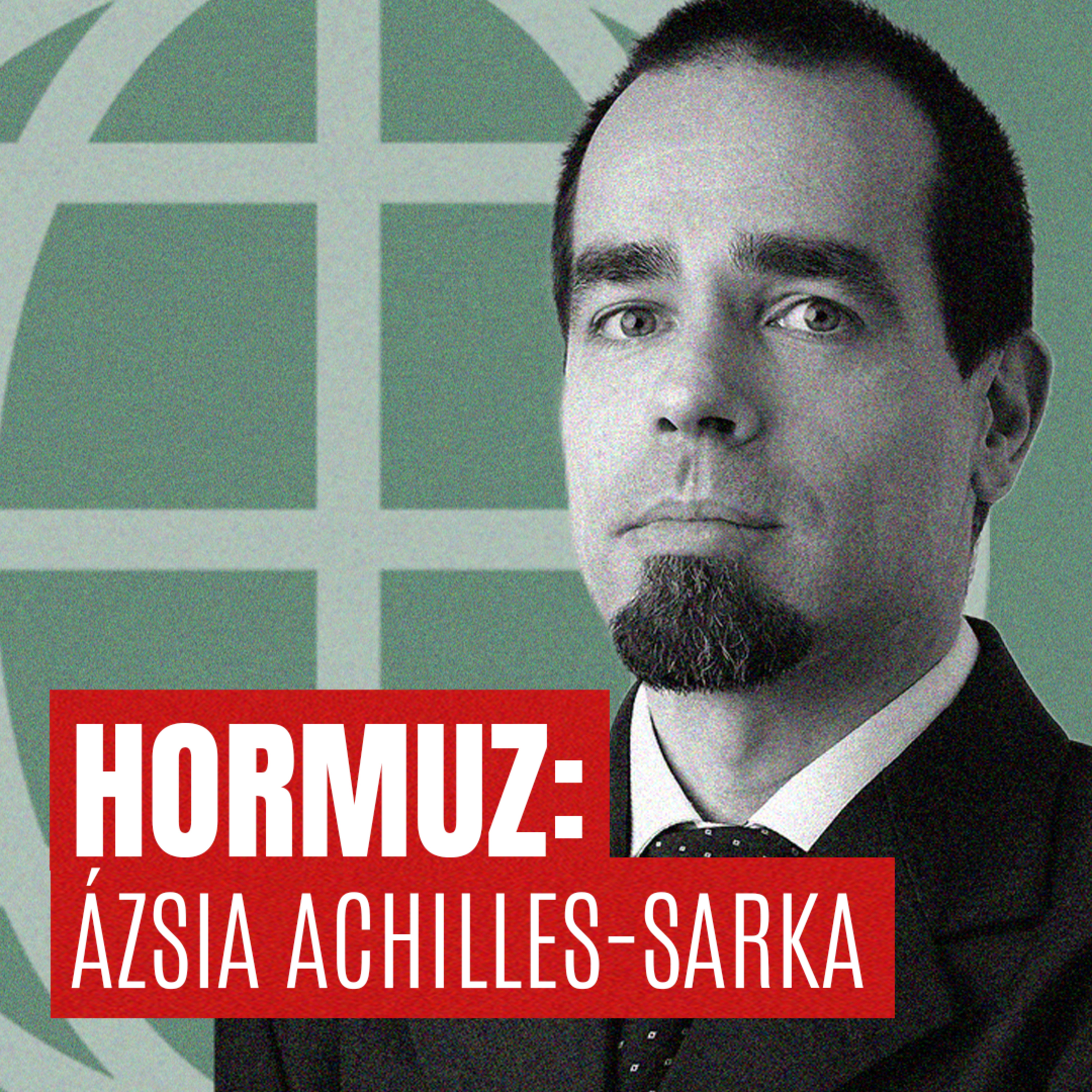 #201 Geo-Trendek - Hormuzi-szoros: energiaválság szélén Ázsia?