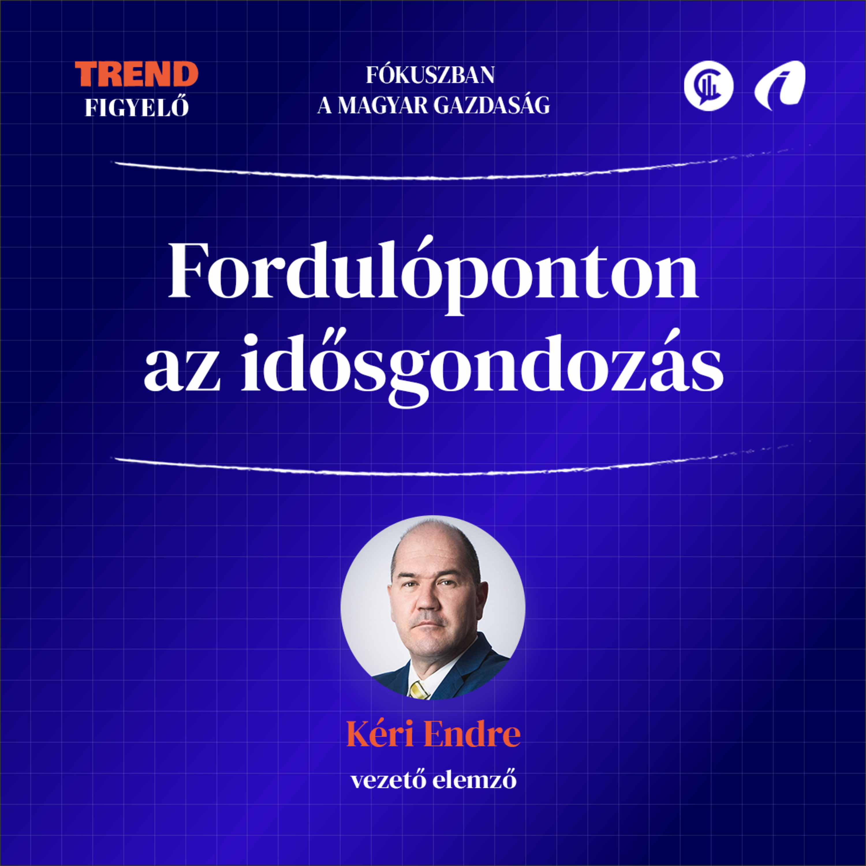 #19 TrendFigyelő / Ki gondozza az időseket 20 év múlva?