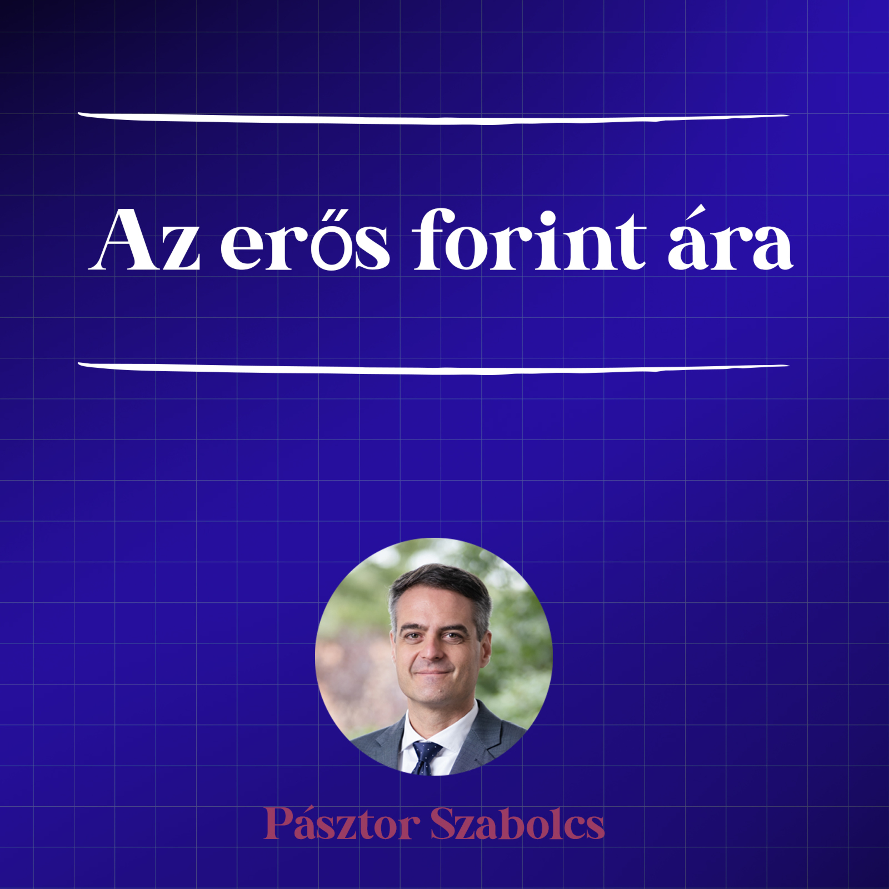 #26 TrendFigyelő / 🥇 Erős forint– ki jár jól?
