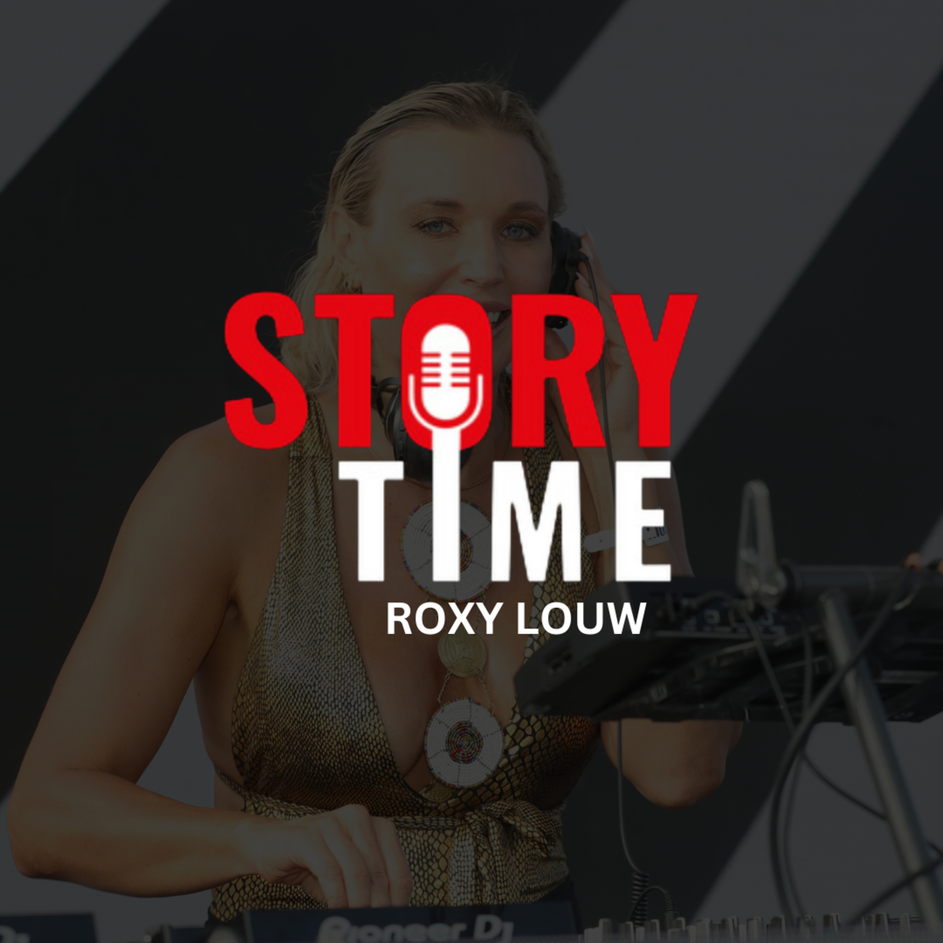 DJ Entrepreneur Roxy Louw talks Music, Business and attending festivals together
