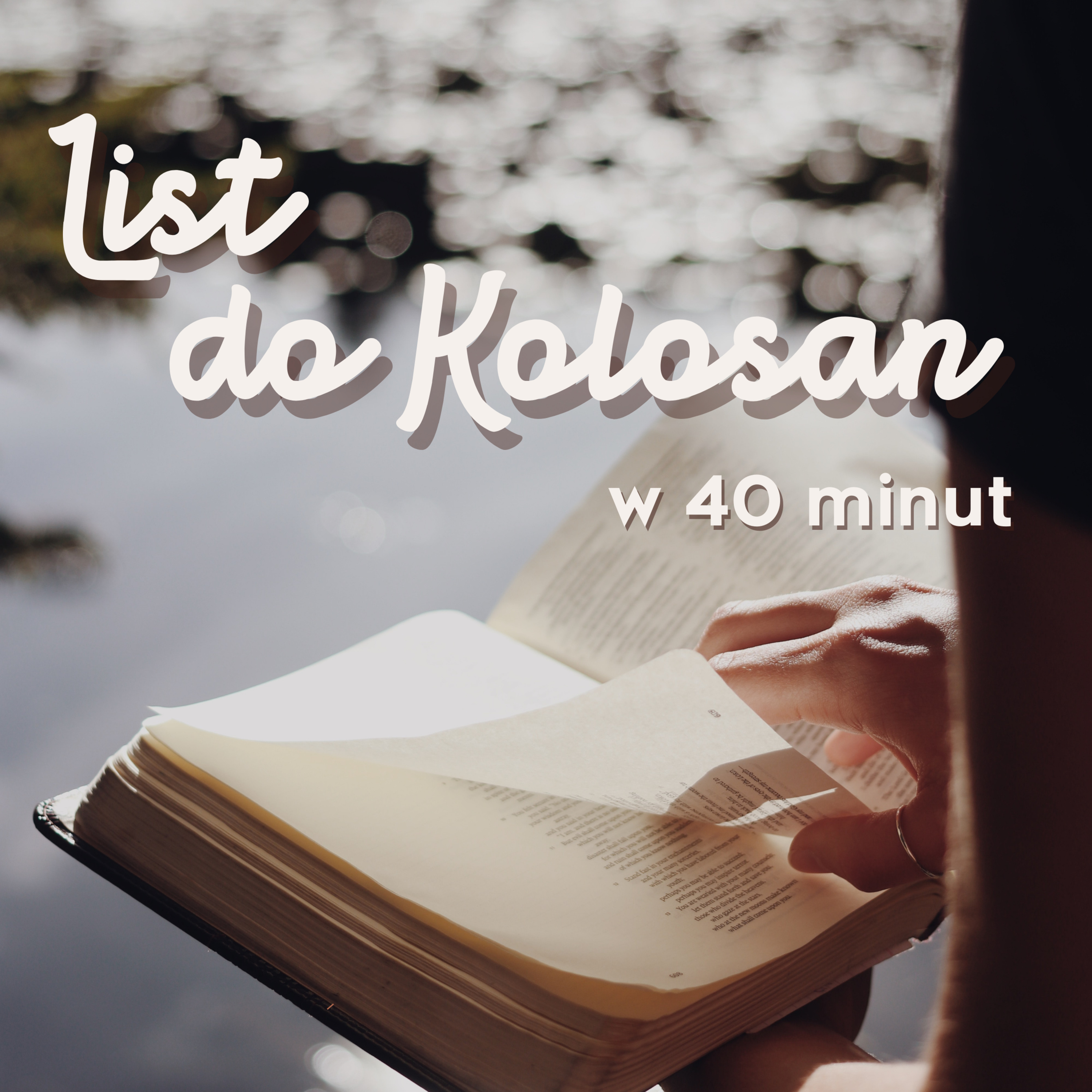 ▶ "List do Kolosan w 40 minut " ▷ Łukasz Woźniak episode artwork