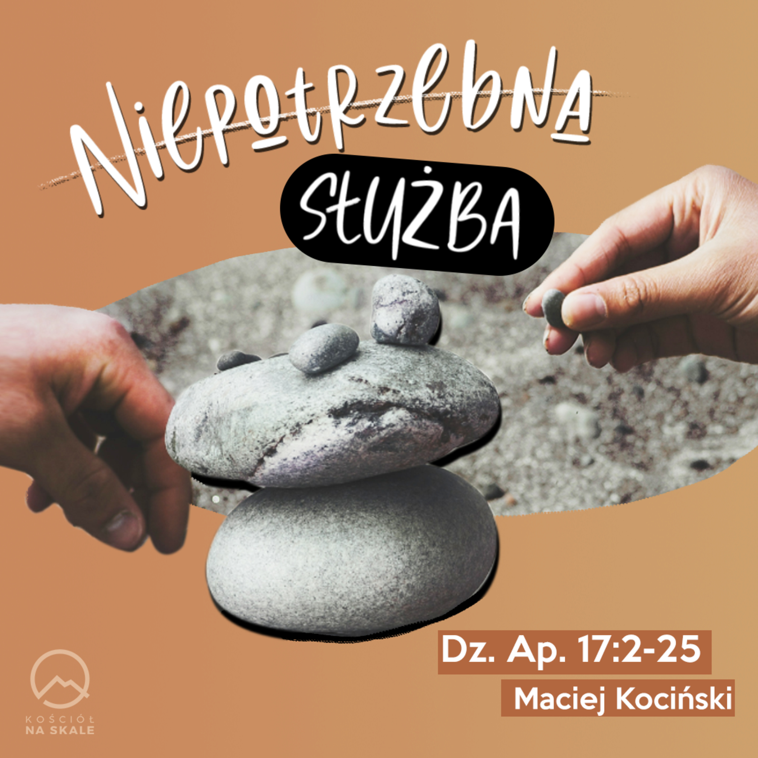▶ "Niepotrzebna służba" ▷ Maciej Kociński - Dz. Ap. 17:2-25 l episode artwork