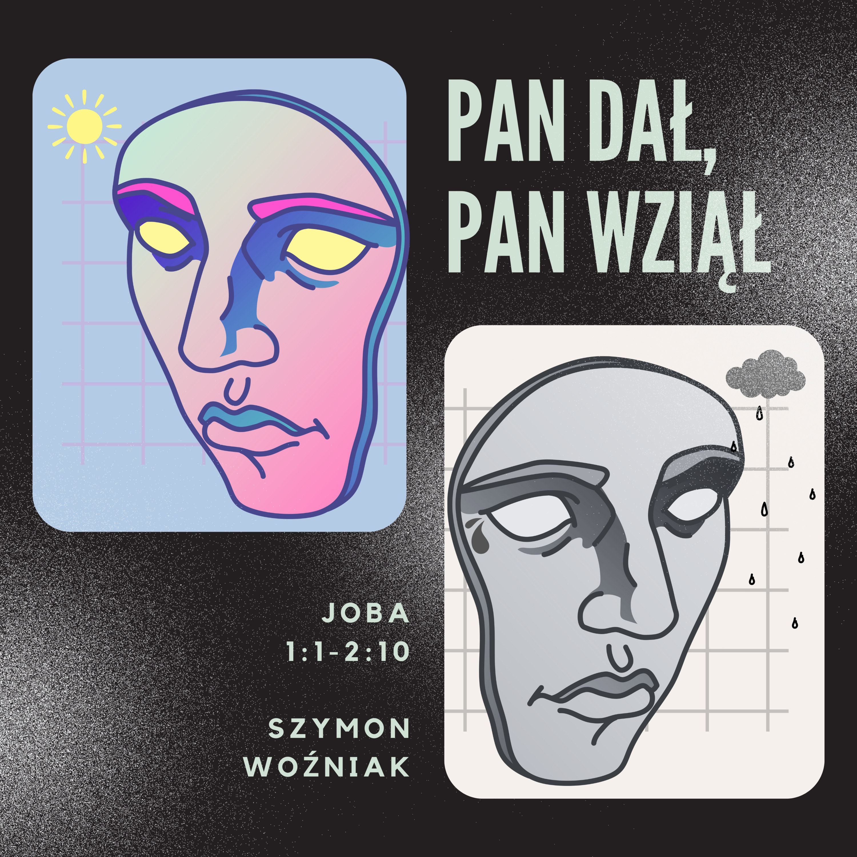▶ "Pan dał, Pan wziął" ▷ Szymon Woźniak - Jb. 1:1-2:10  episode artwork