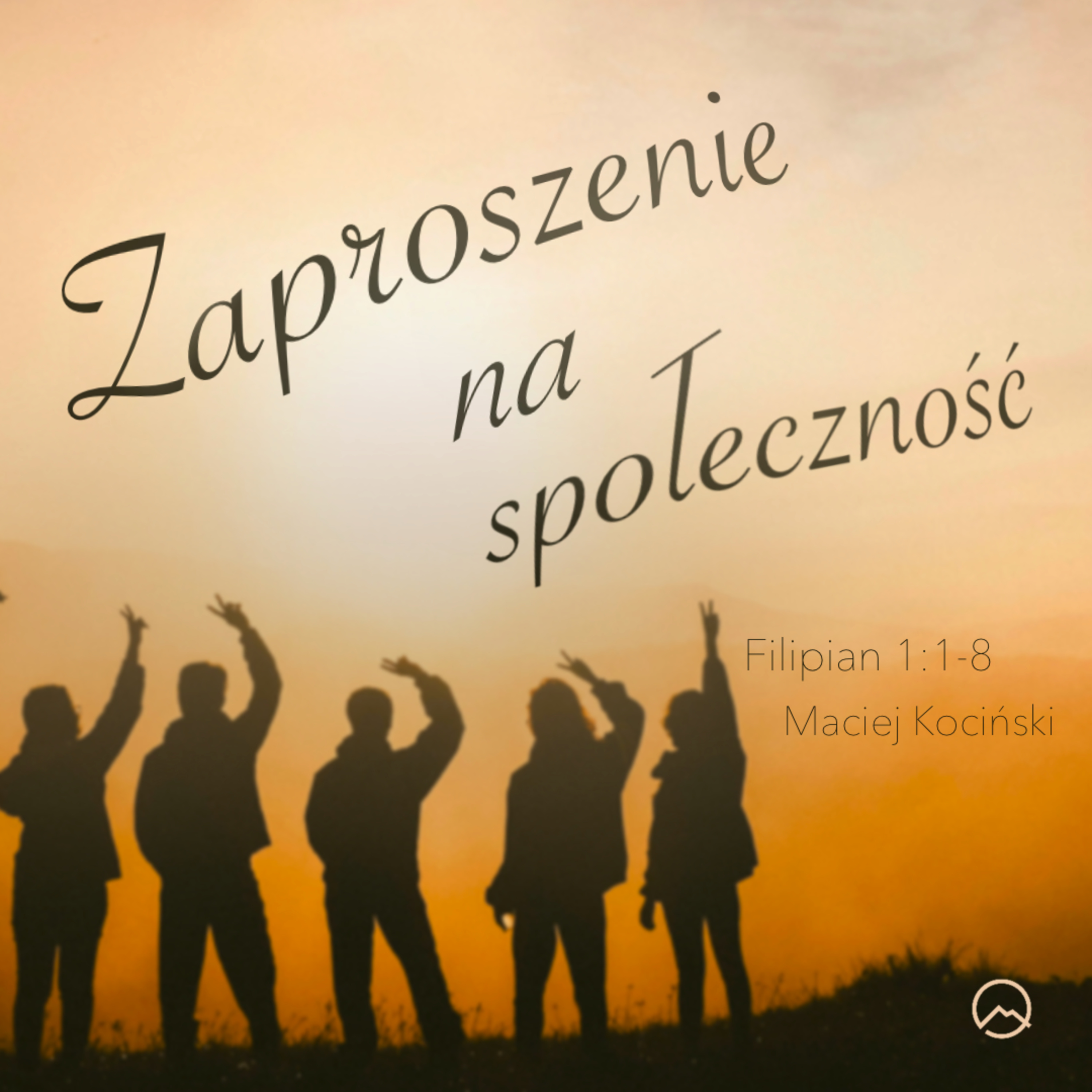 ▶ "Zaproszenie na społeczność" ▷ Maciej Kociński - Filipian 1:1-8  episode artwork