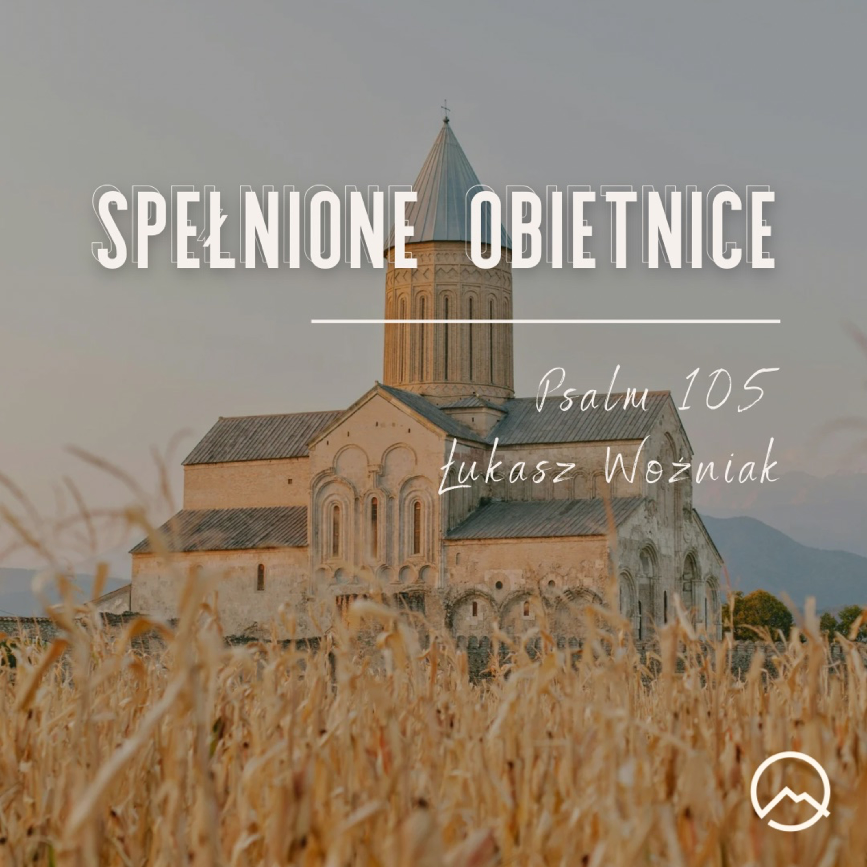 ▶ "Spełnione obietnice" ▷ Łukasz Woźniak - Psalm 105  episode artwork