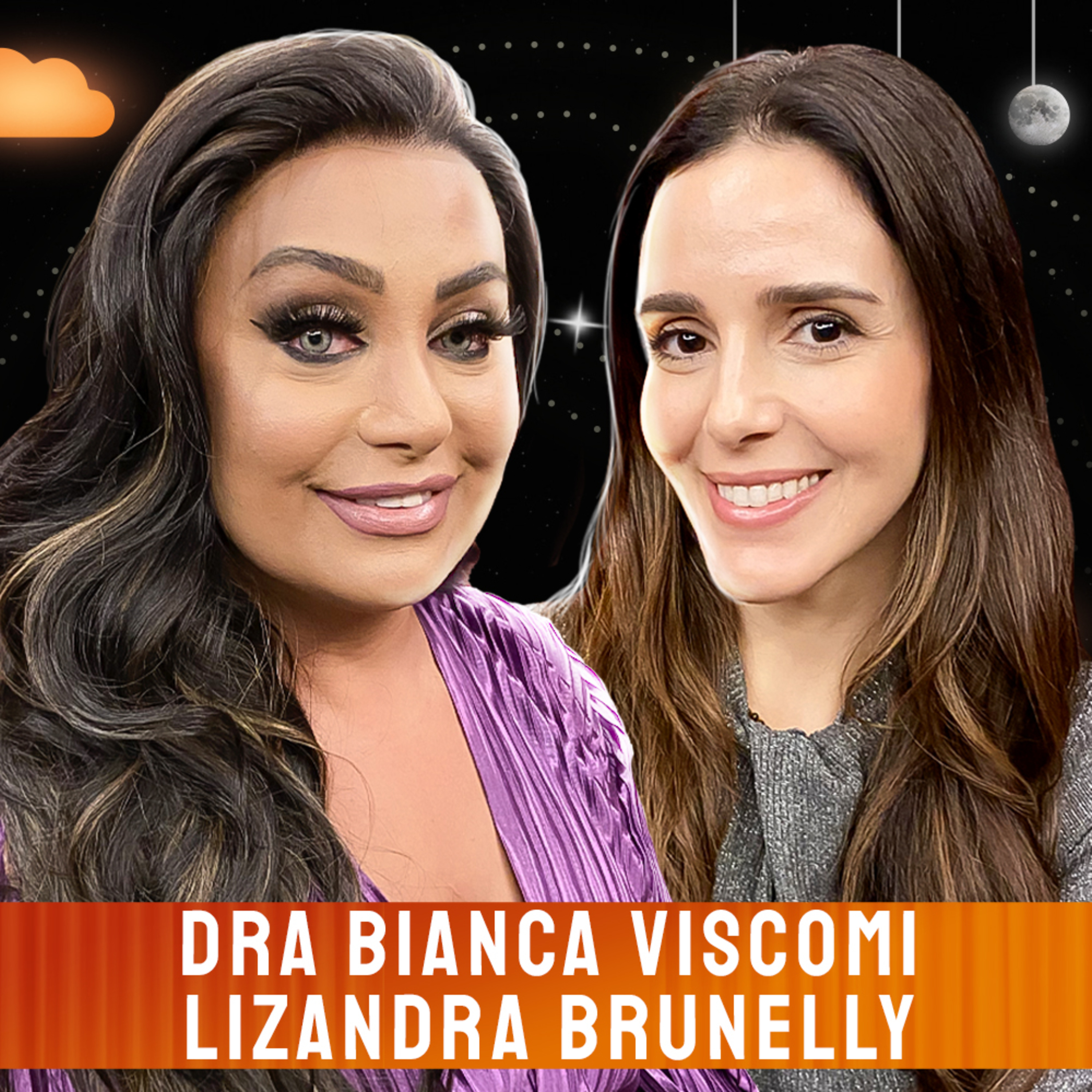 DRA BIANCA VISCOMI E LIZANDRA BRUNELLY - Venus Podcast #463 episode artwork