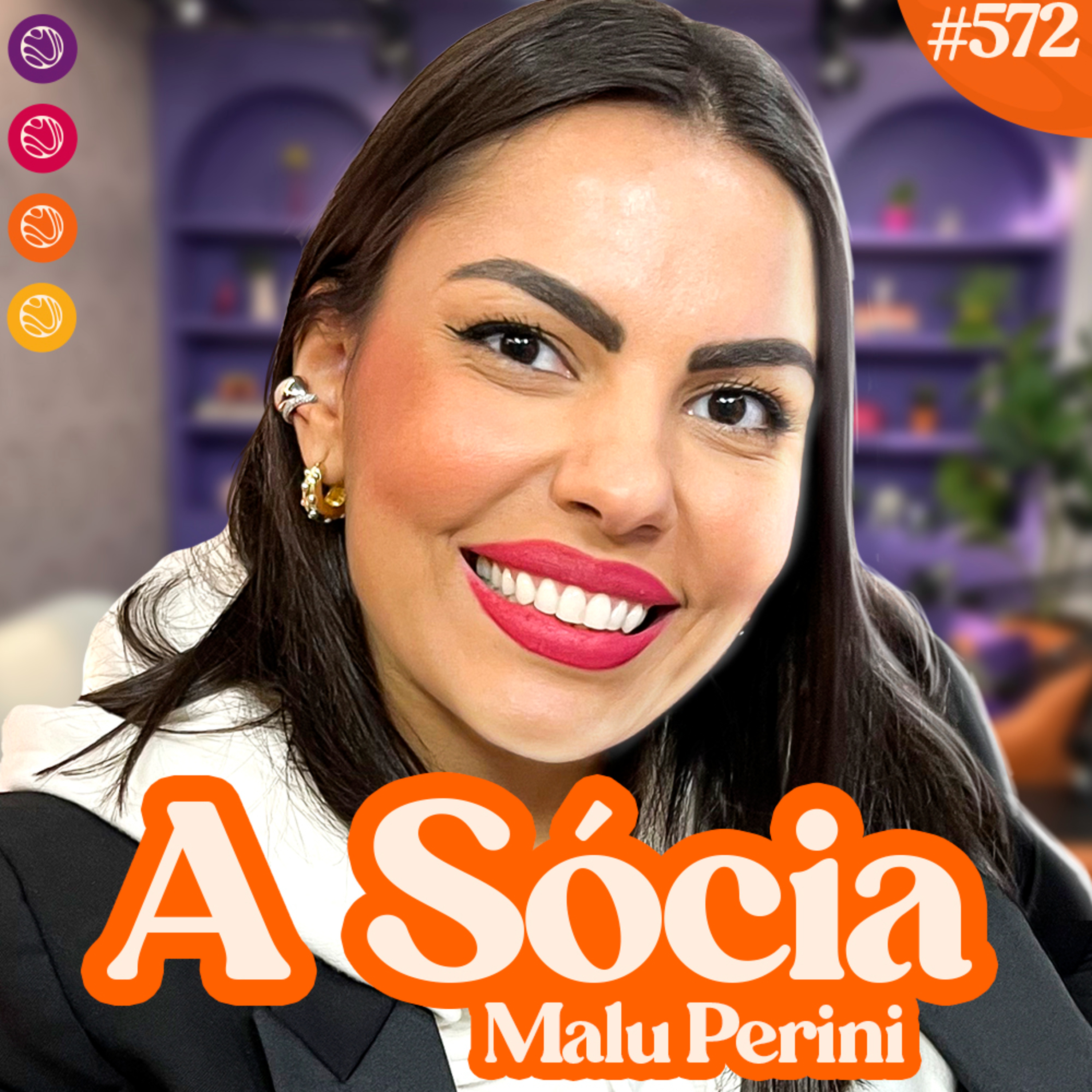 MALU PERINI | COMO (NÃO) DAR CONTA DE TUDO - Venus Podcast #572 episode artwork