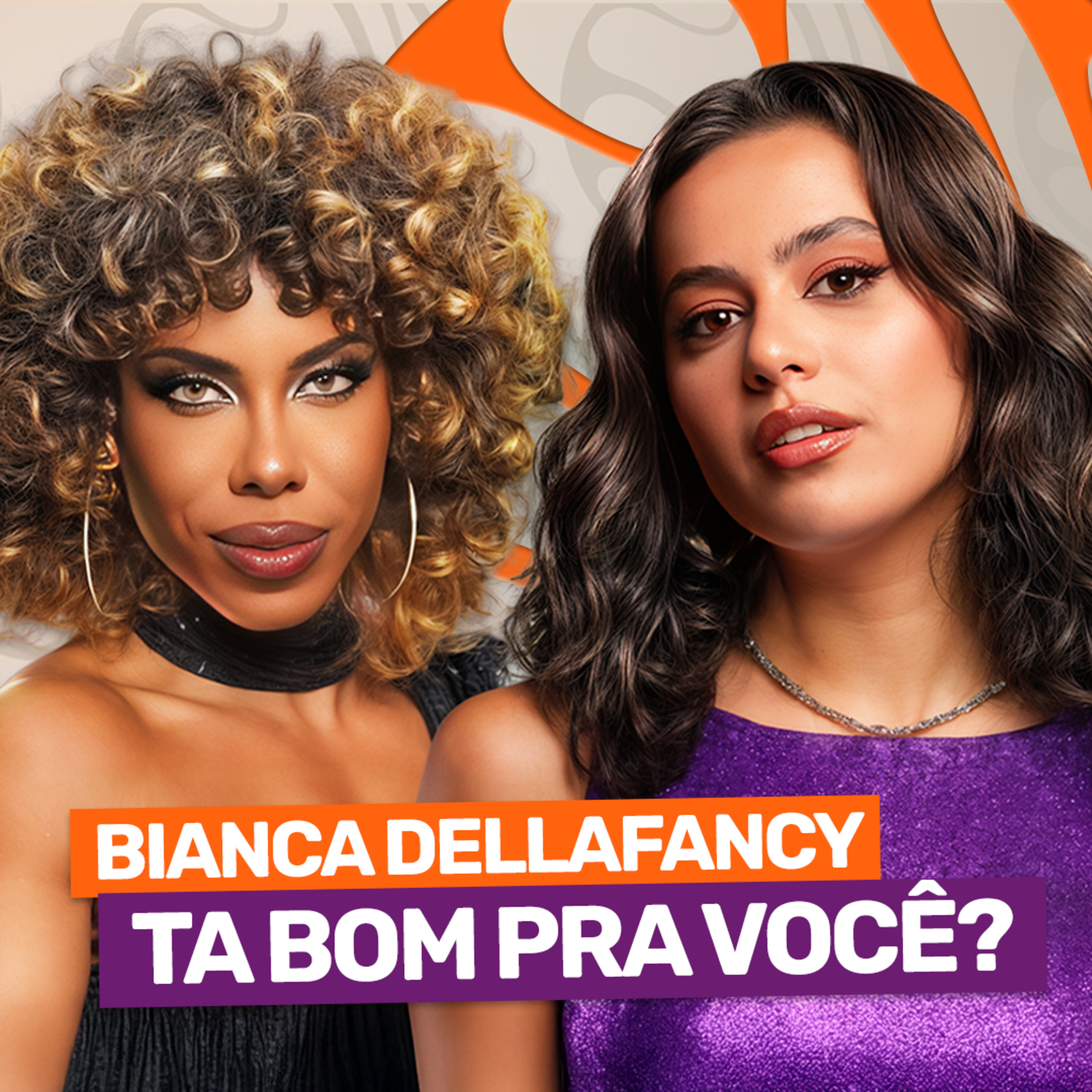 BIANCA DELLAFANCY – Beleza, Diversidade e Atitude #016 episode artwork