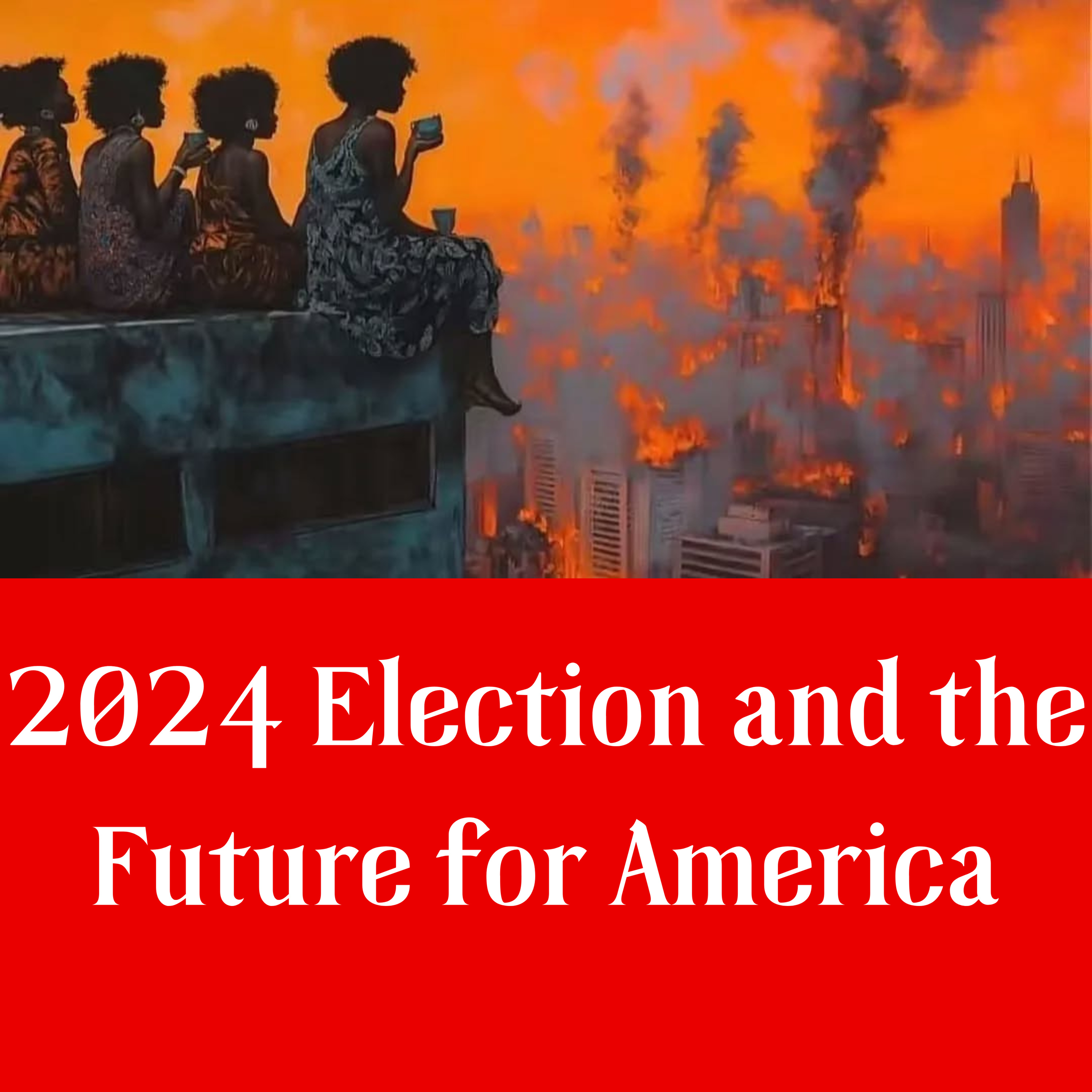 2024 Election Thoughts and Analysis  episode artwork