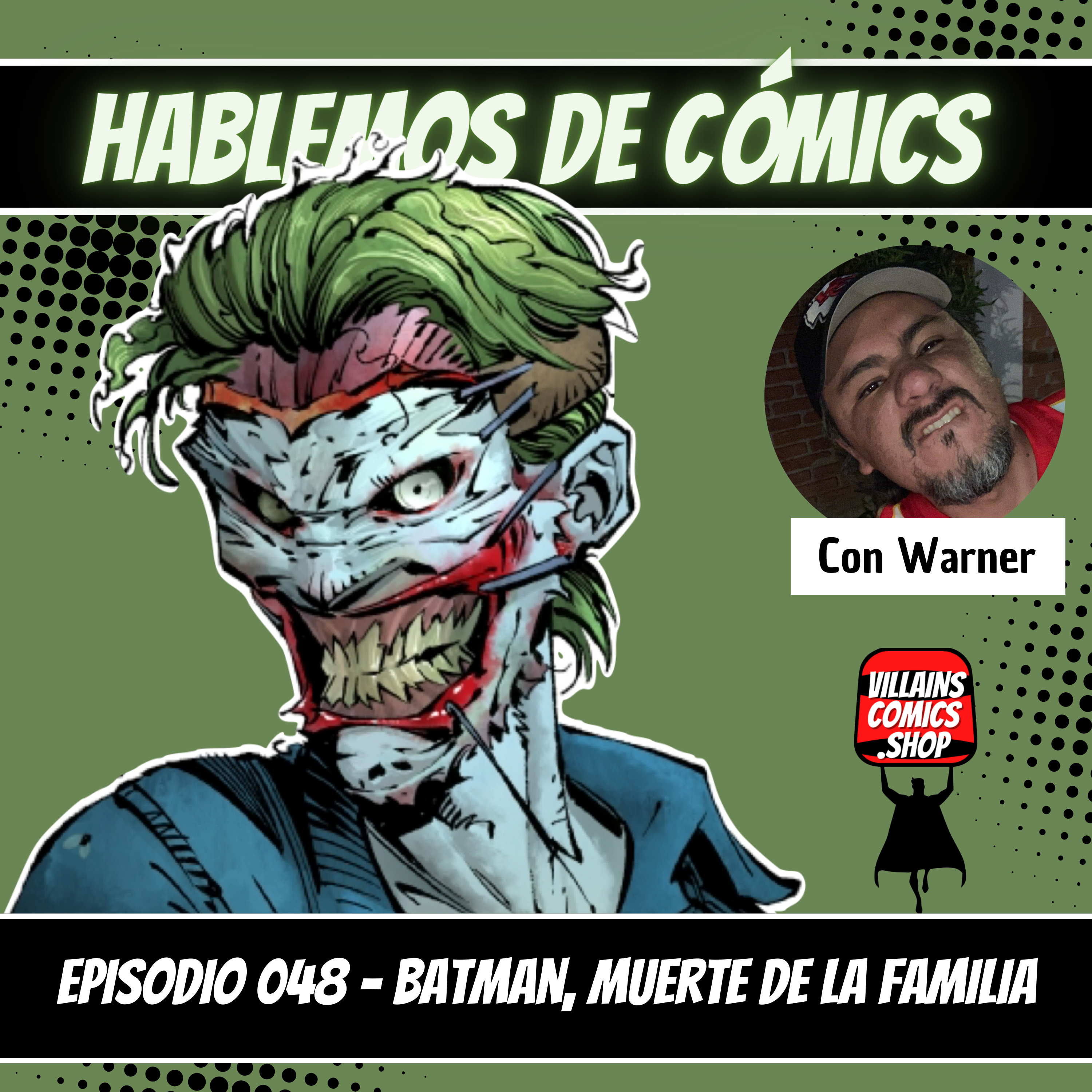 Hablemos De Cómics 048 - Batman Muerte de la familia episode artwork