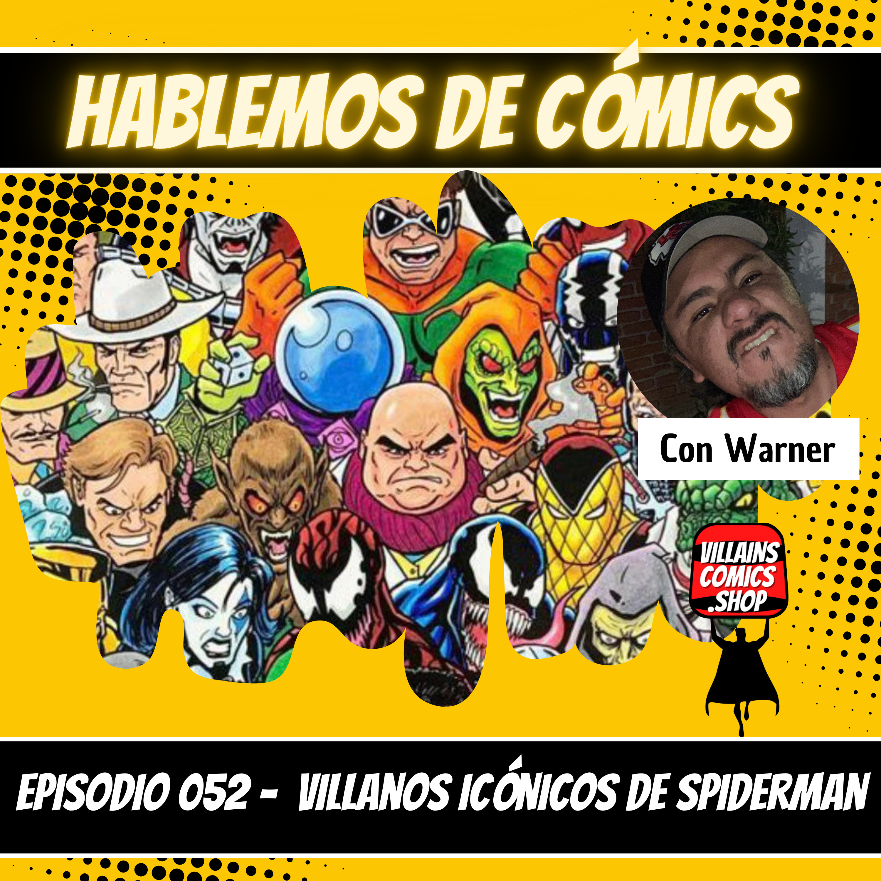 Hablemos de Cómics 052 - Villanos icónicos de Spiderman episode artwork