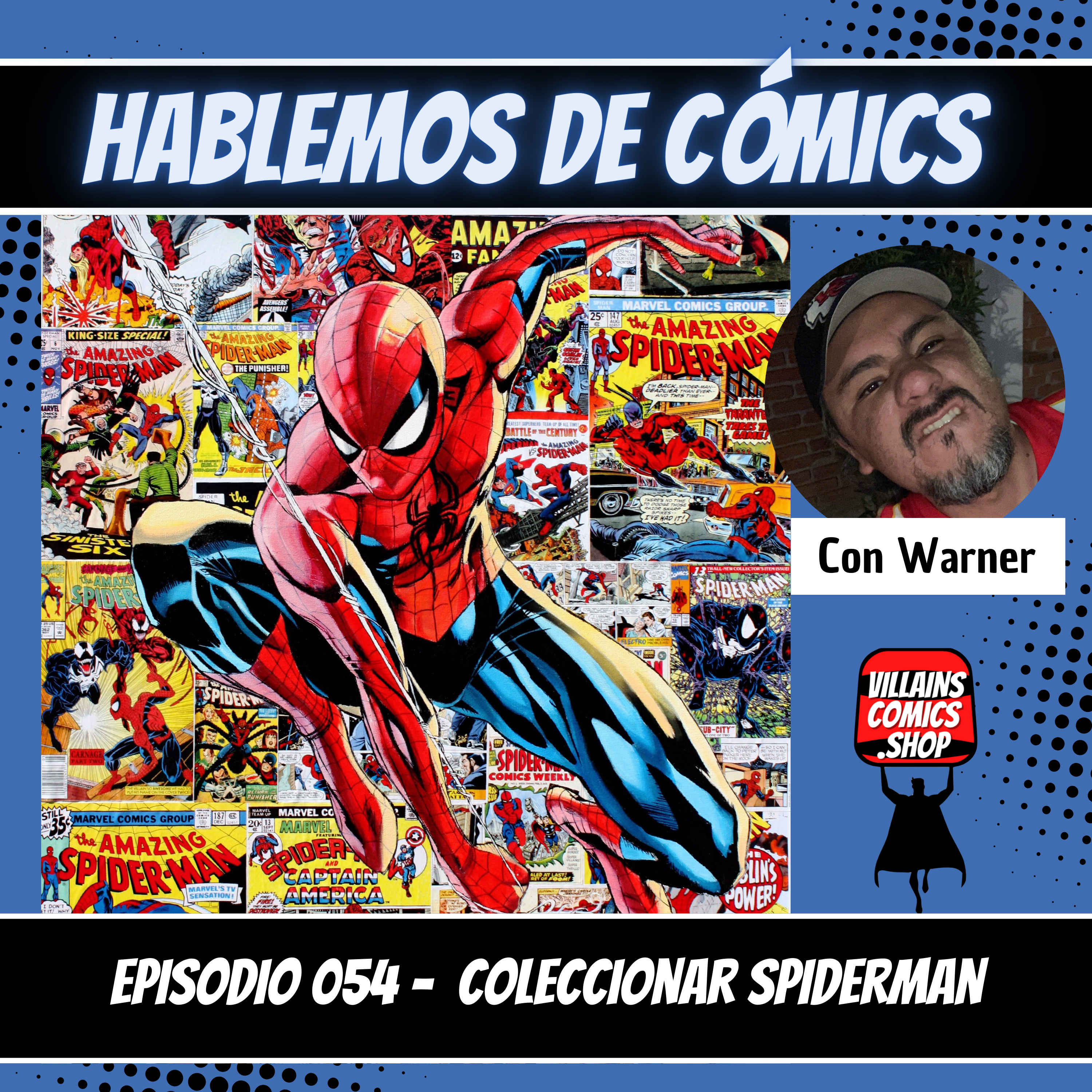 Hablemos de Cómics 054 - Coleccionar Spiderman episode artwork