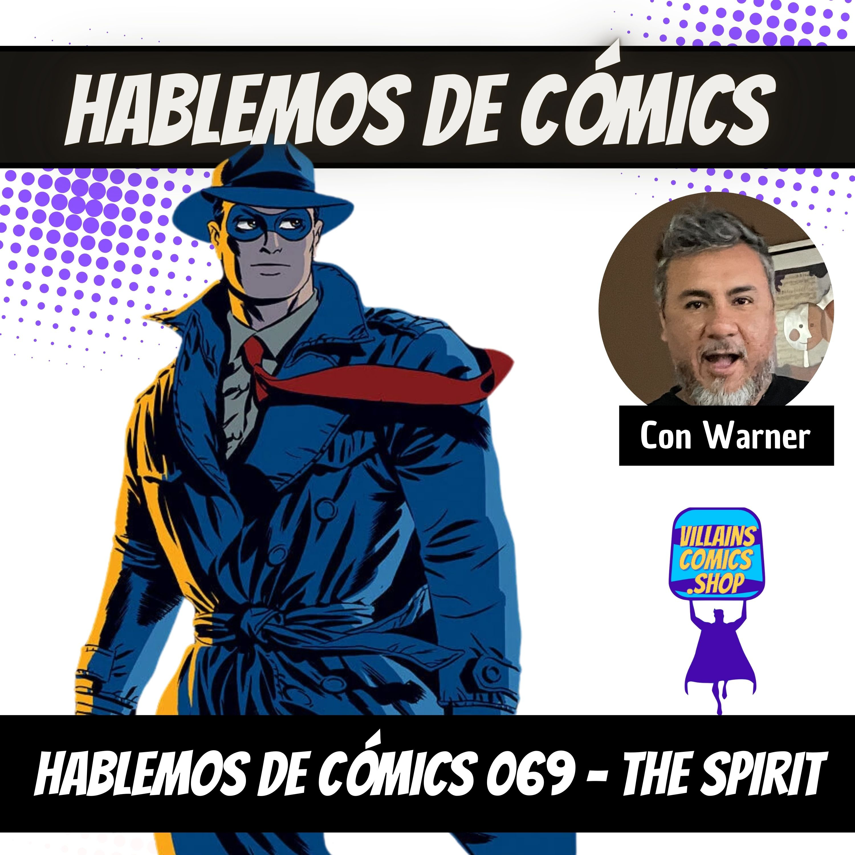 Hablemos de Cómics 069 - The Spirit episode artwork