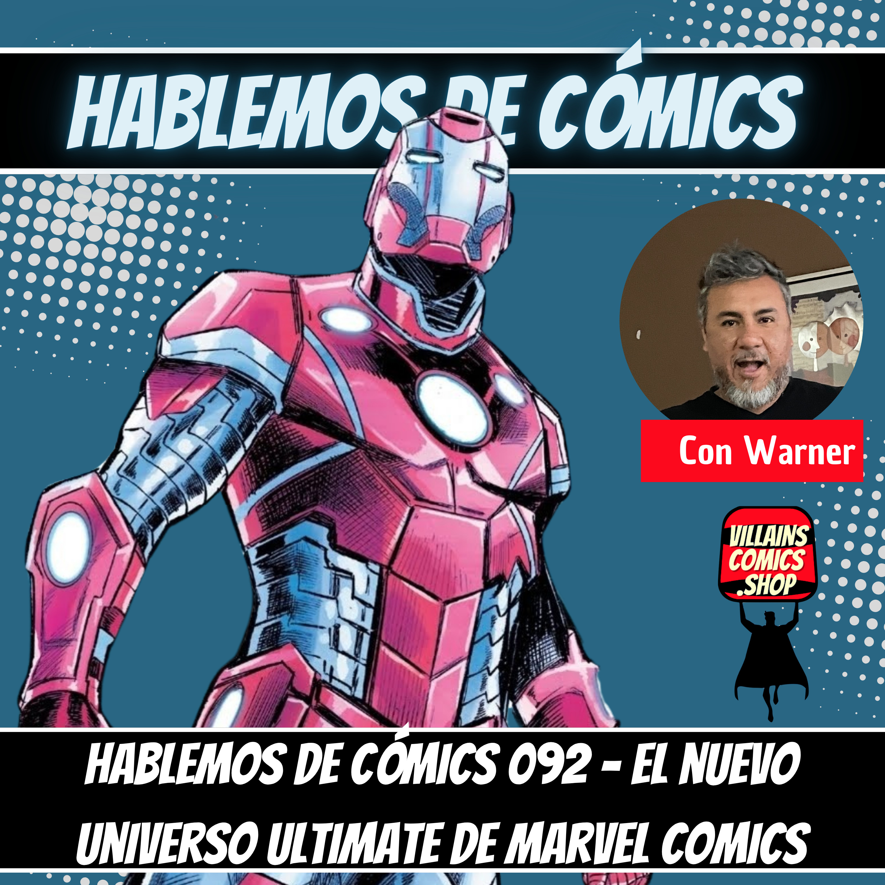 Hablemos de Cómics 092 - El nuevo universo Ultimate de Marvel episode artwork