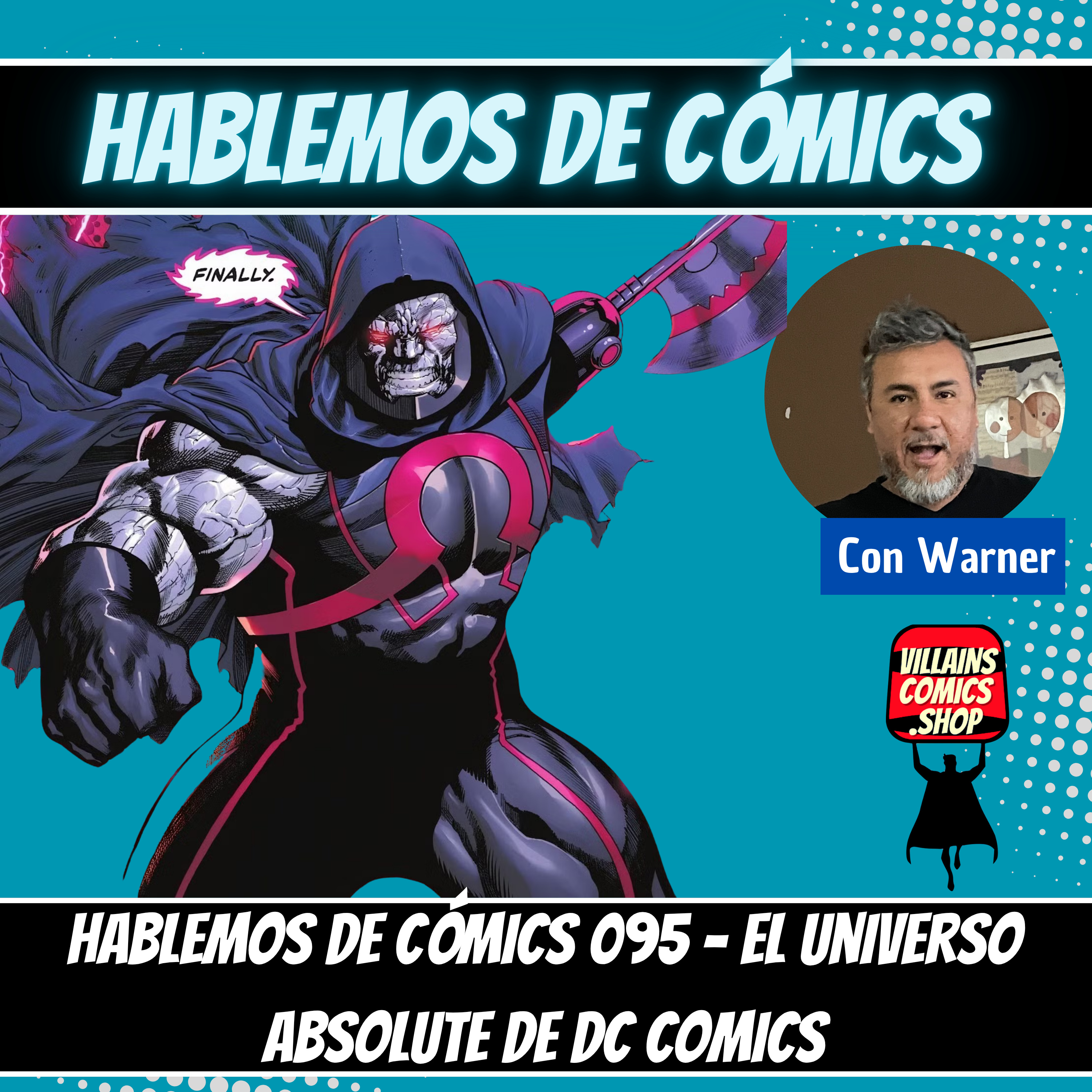Hablemos De Cómics 095 - El Universo Aboslute de DC Comics episode artwork
