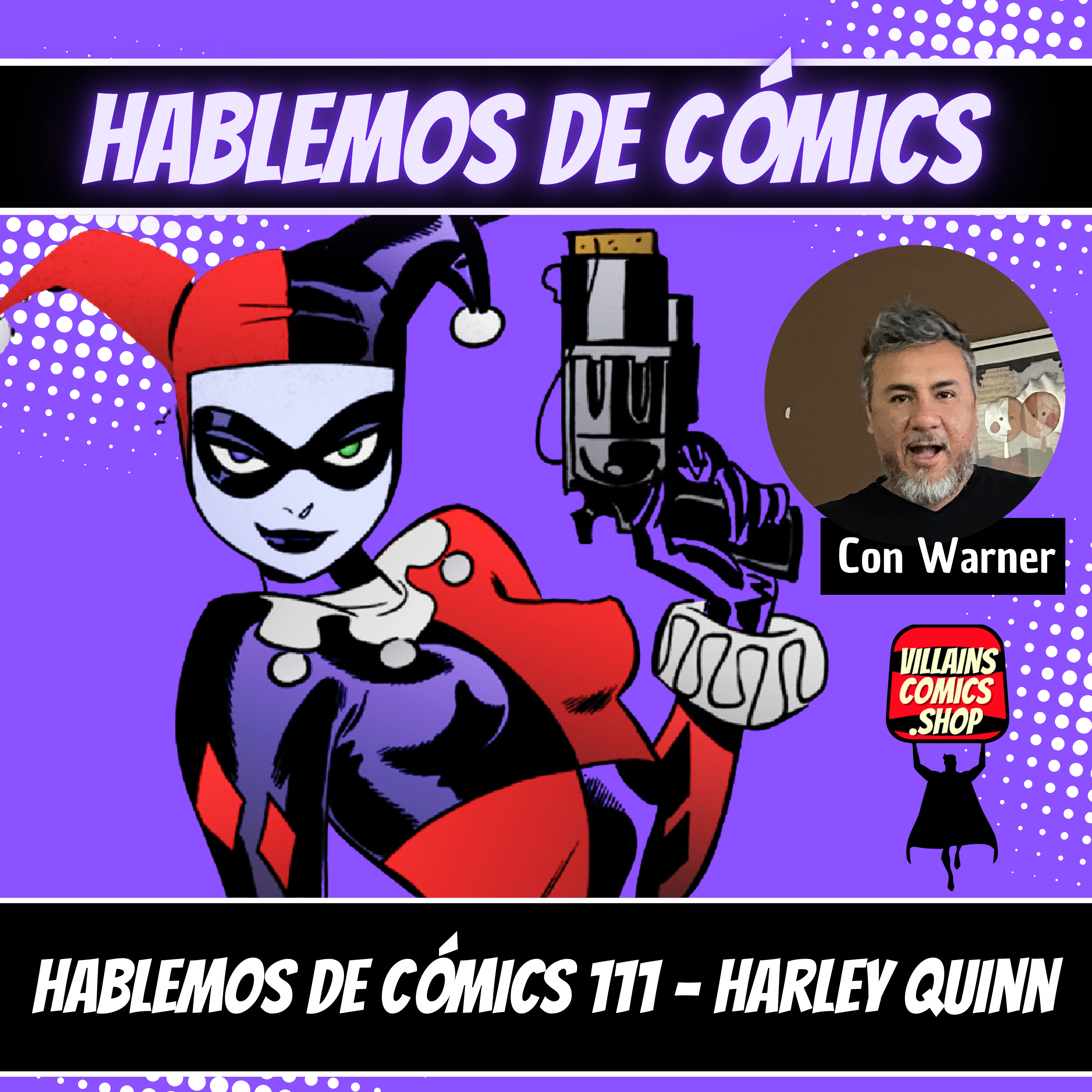 Hablemos De Cómics 111 - Harley Quinn episode artwork