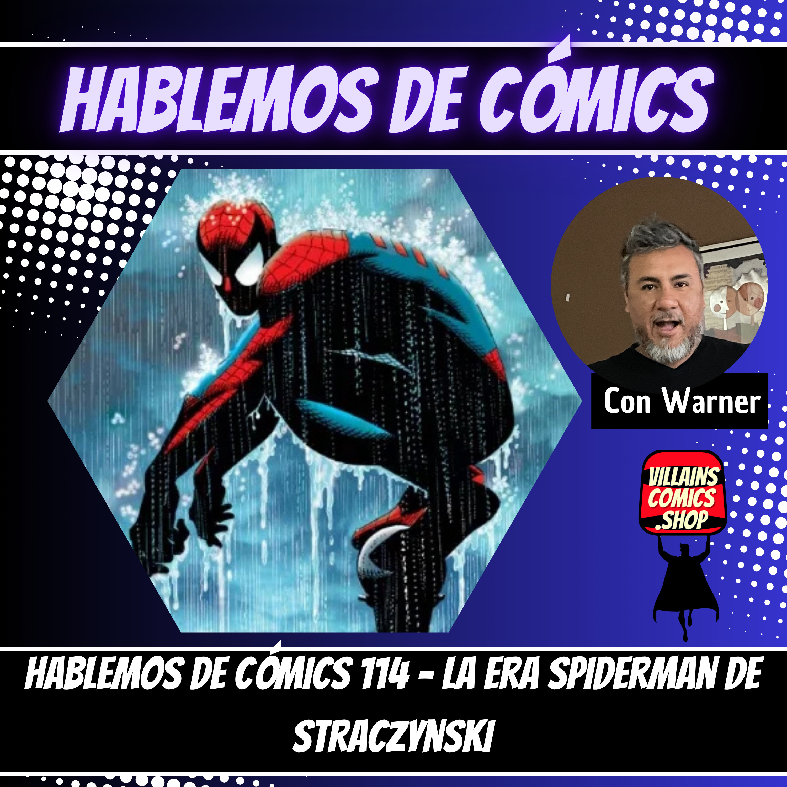 Hablemos de Cómics 114 - La era de Spiderman de Straczynski episode artwork