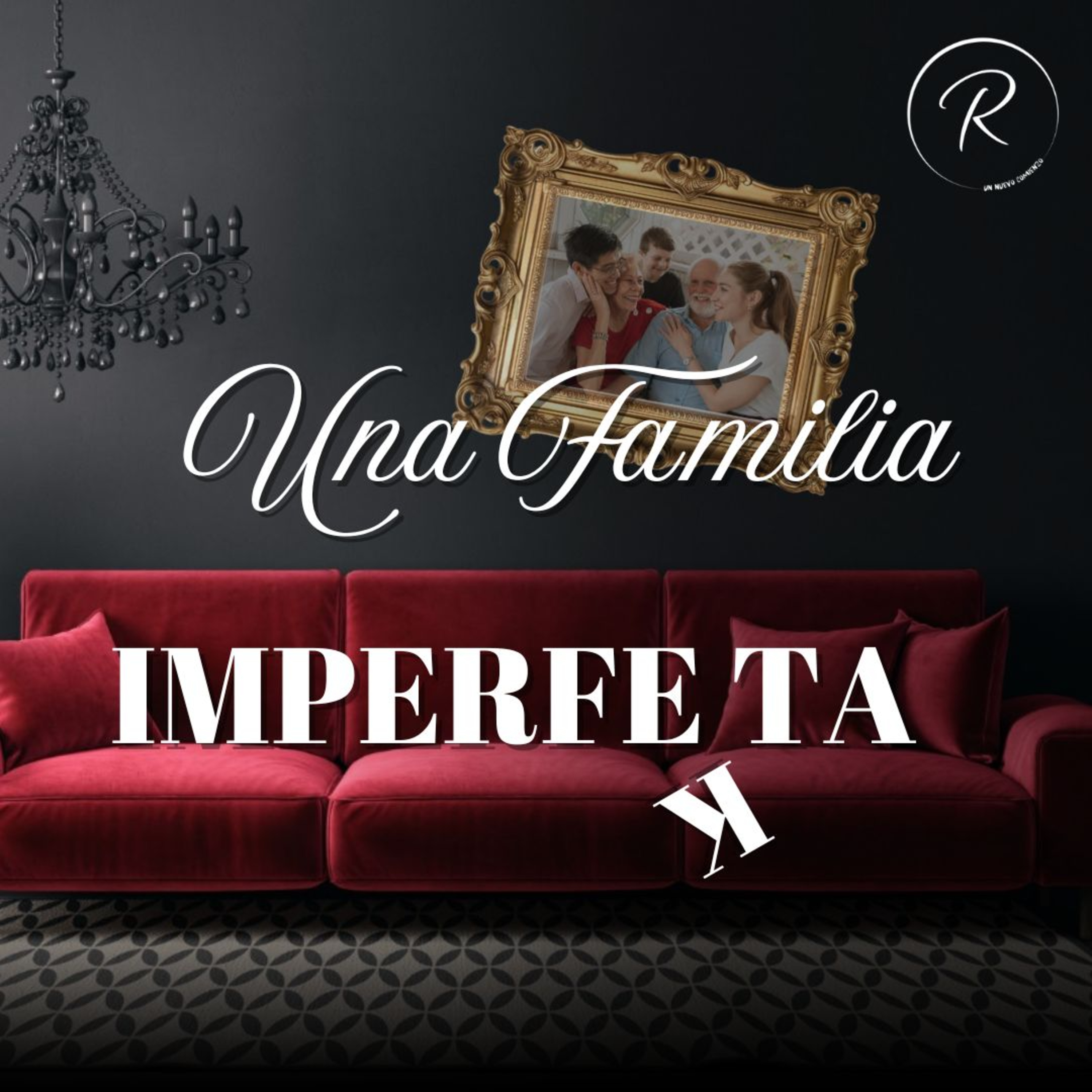 Una Familia Imperfekta - 4. La Llave Del Perdón episode artwork