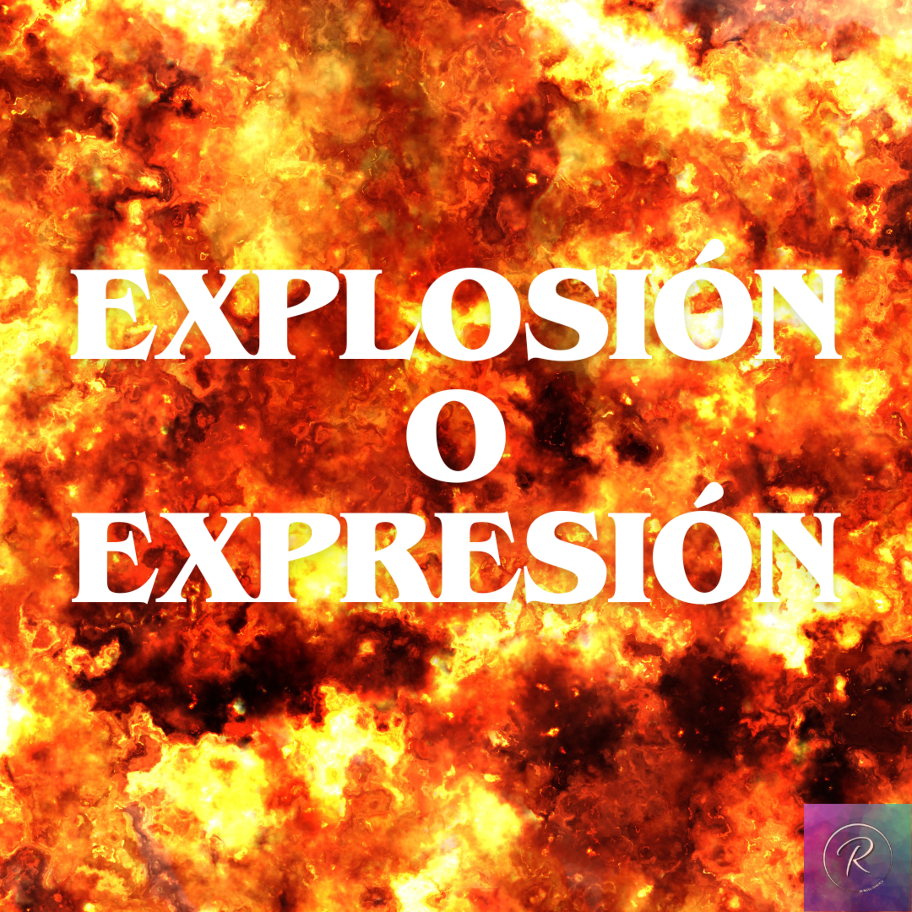 Explosión o Expresión - ¿Como Manejar La Ira? episode artwork